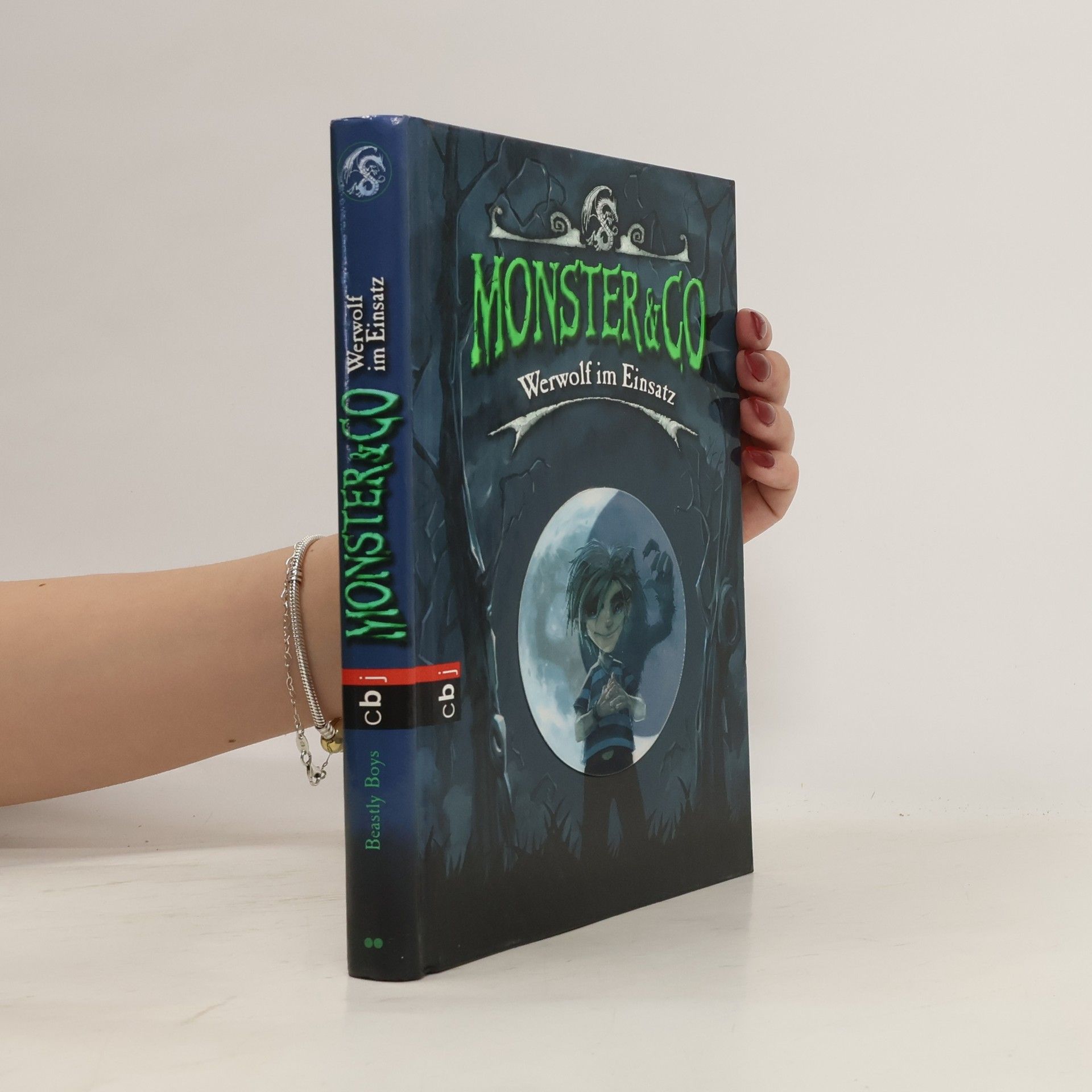Beastly Boys Monster & Co 1. Werwolf im Einsatz