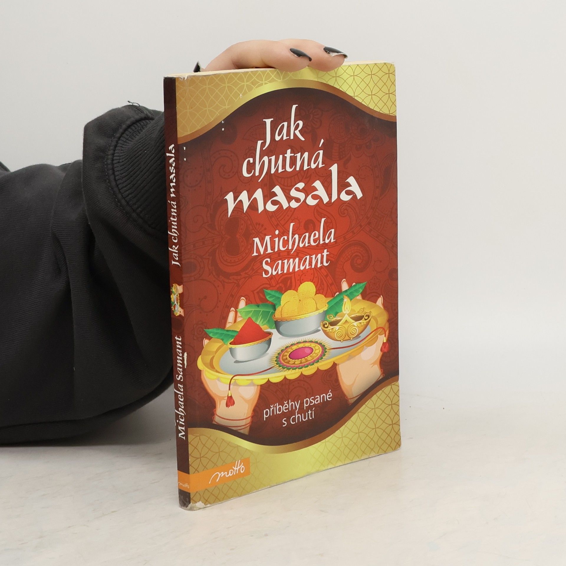 Michaela Samant Jak chutná masala: Příběhy psané s chutí