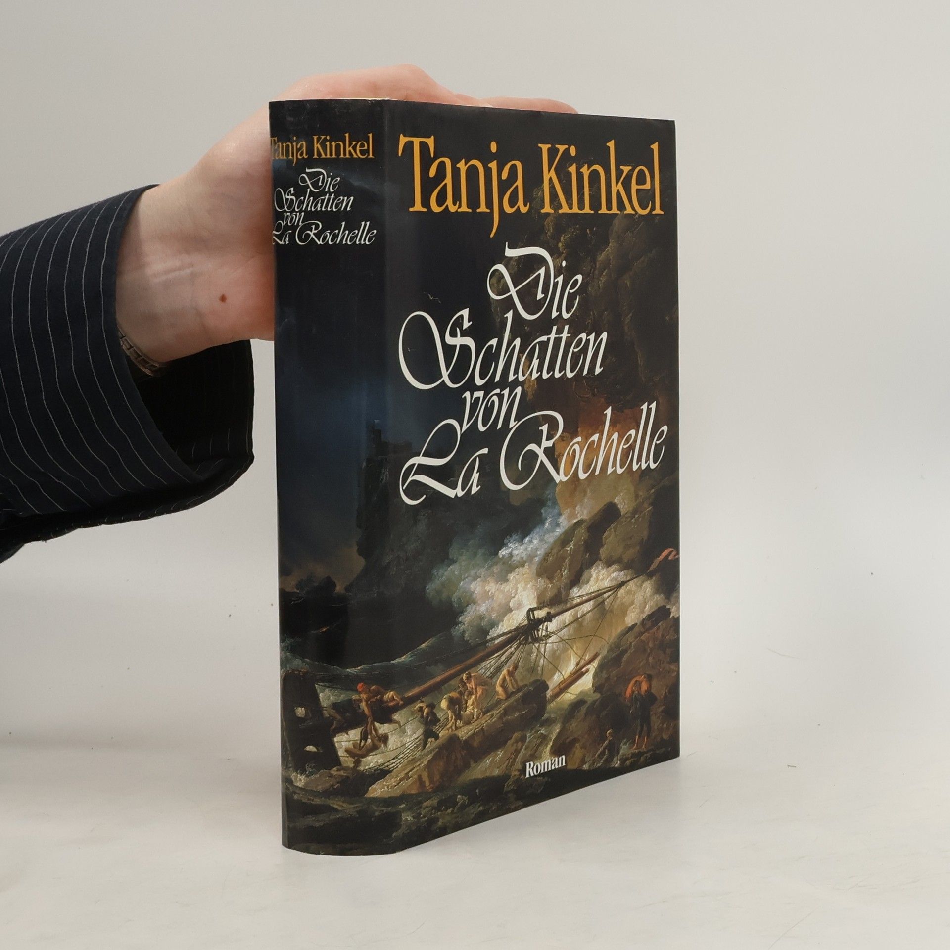 Tanja Kinkel Die Schatten von La Rochelle