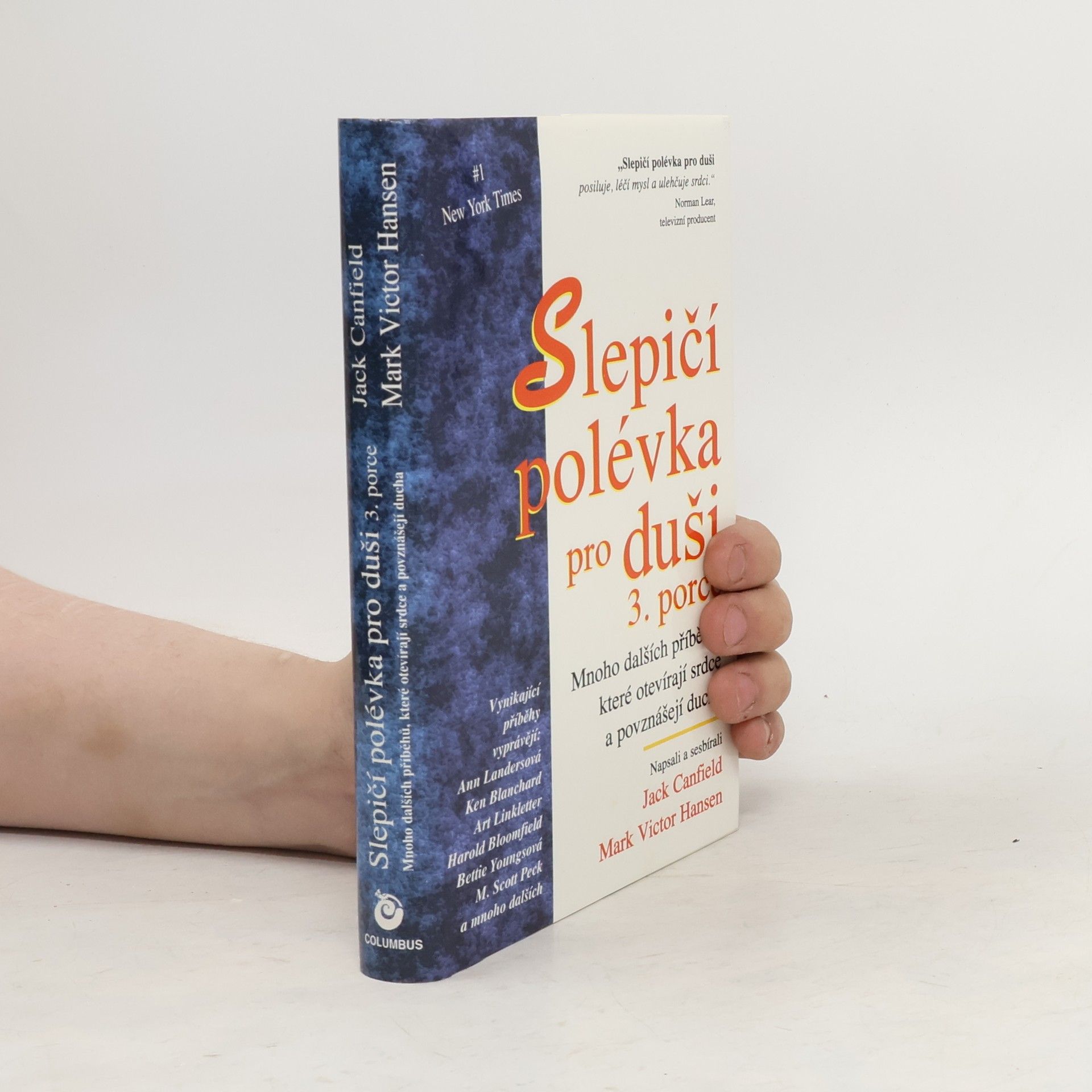Jack Canfield Slepičí polévka pro duši 3