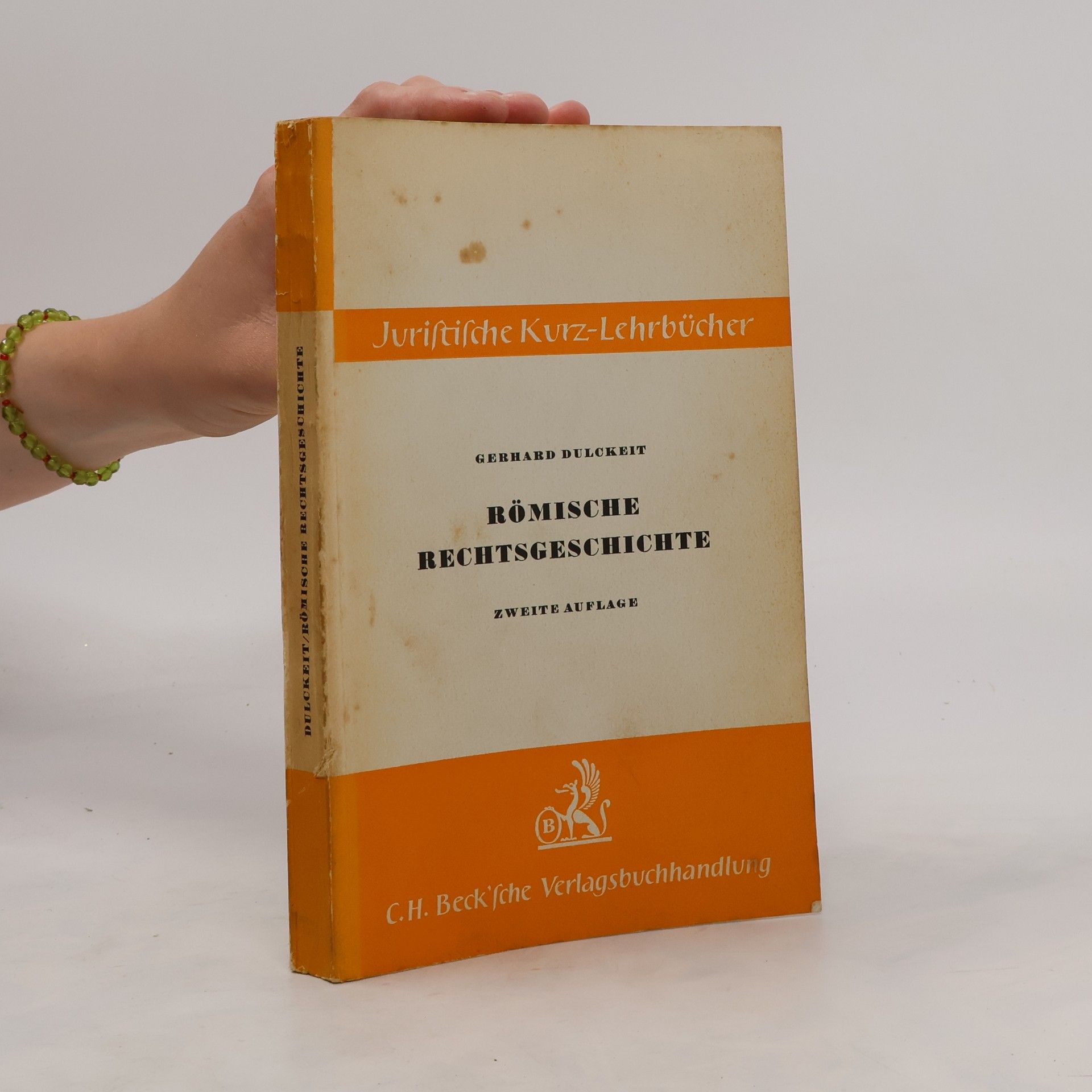 Gerhard Dulckeit Römische Rechtsgeschichte