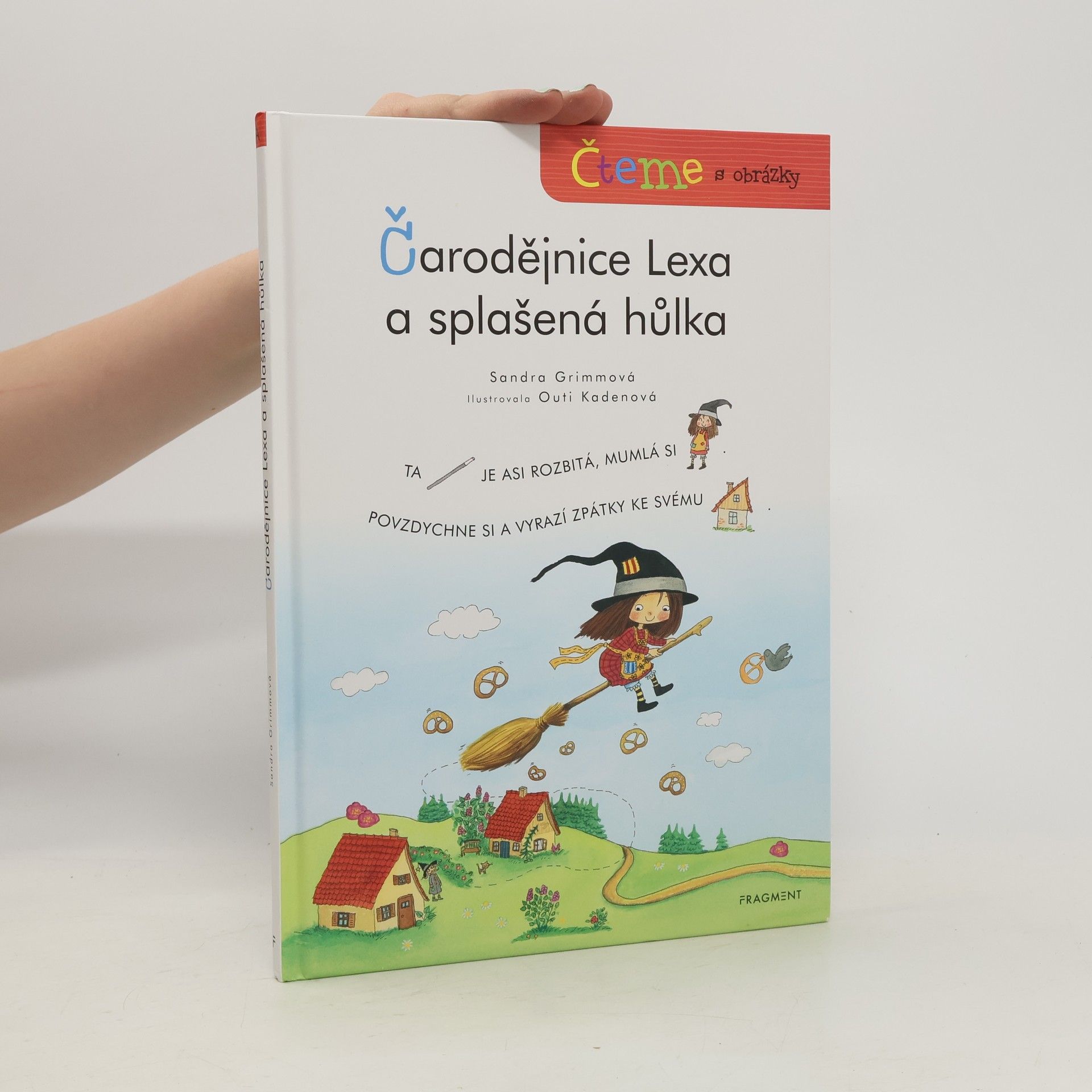 Sandra Grimm Čteme s obrázky – Čarodějnice Lexa a splašená hůlka