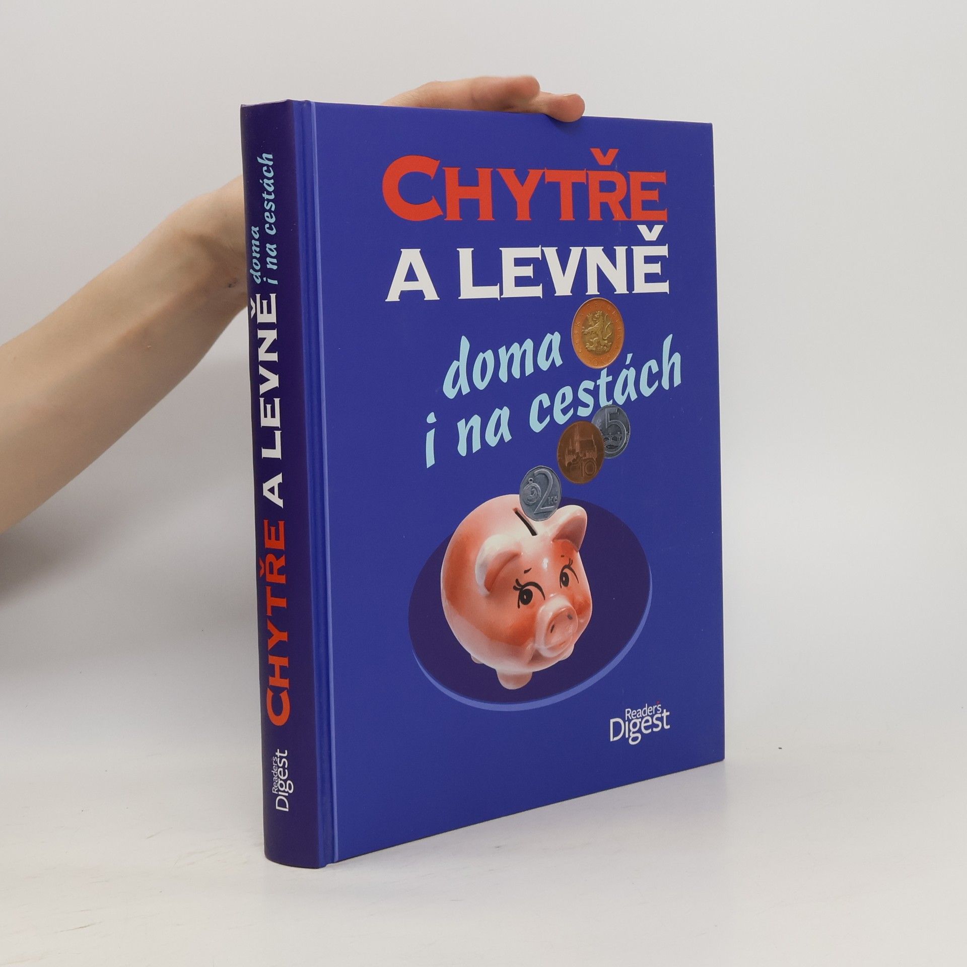 kolektiv Chytře a levně doma i na cestách