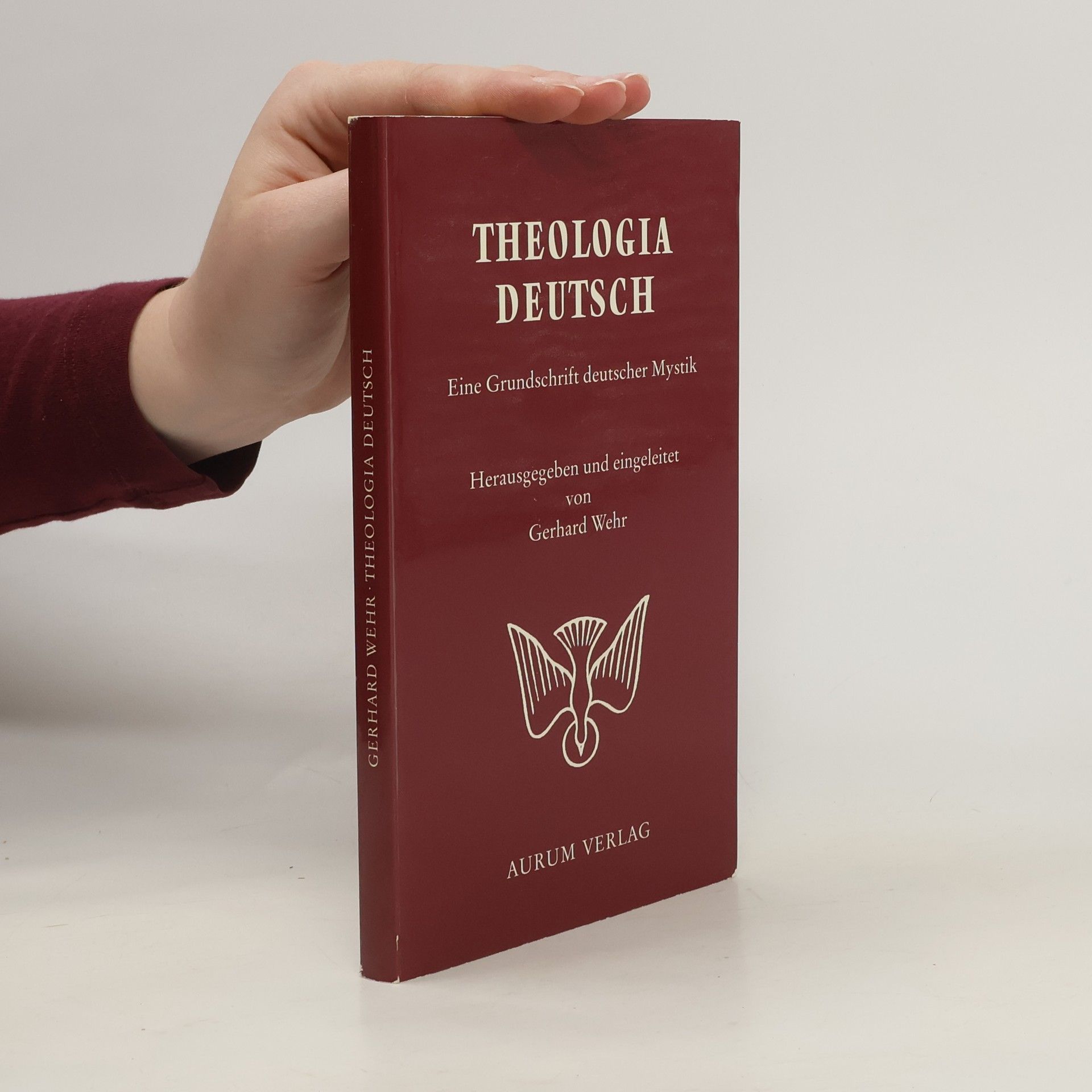 Gerhard Wehr Theologia deutsch: eine Grundschrift deutscher Mystik