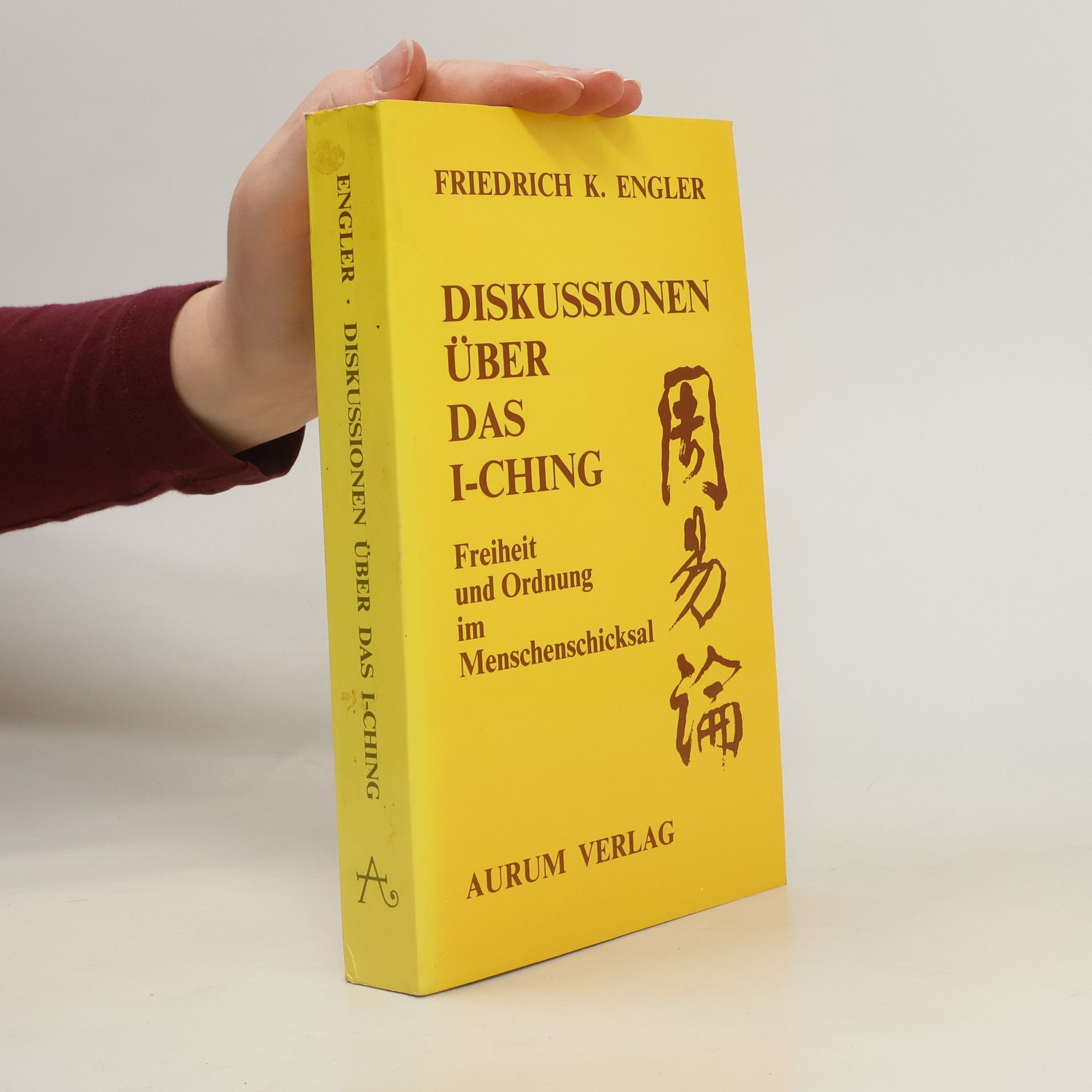 Friedrich K. Engler Diskussionen über das I-ching