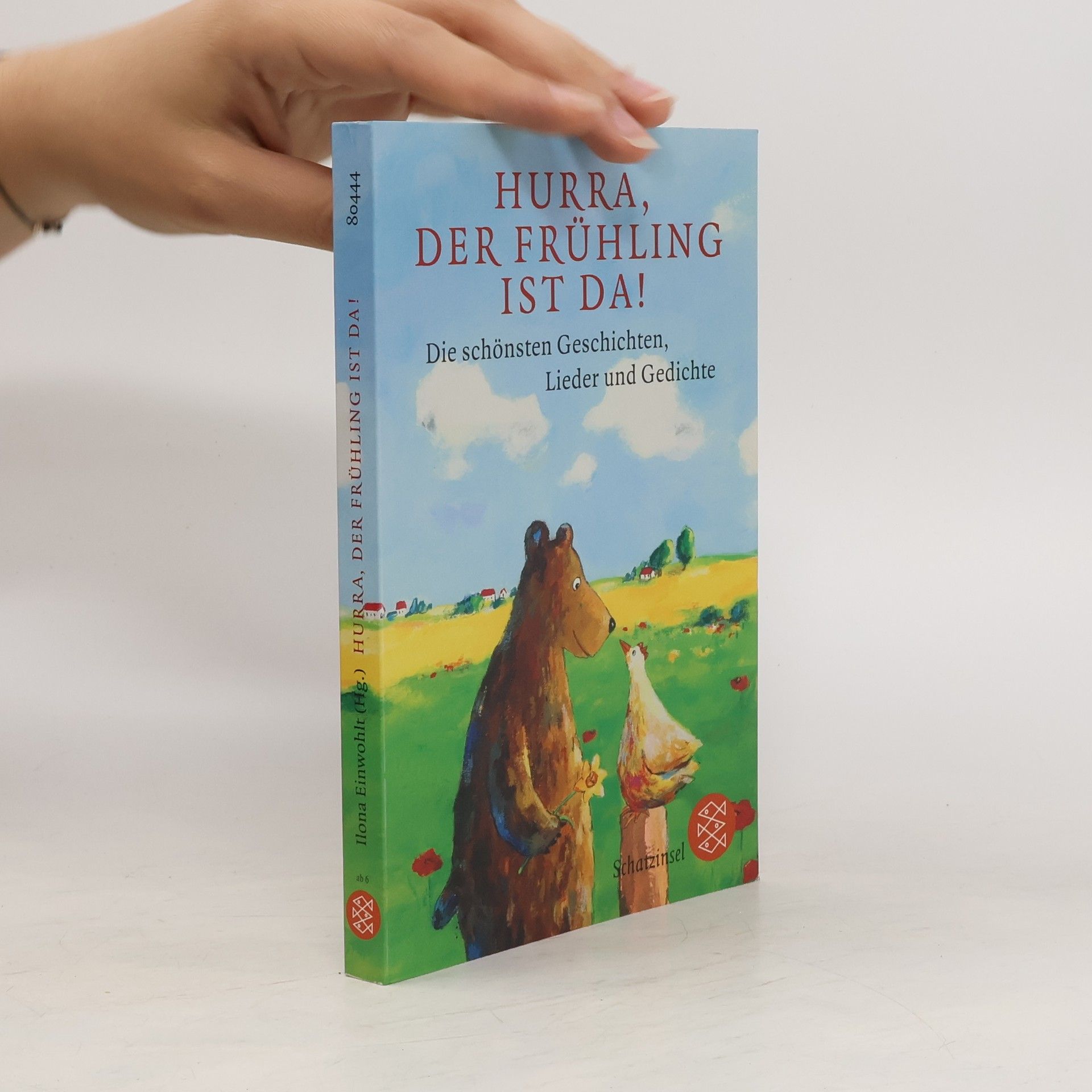 Ilona Einwohlt Hurra, der Frühling ist da!