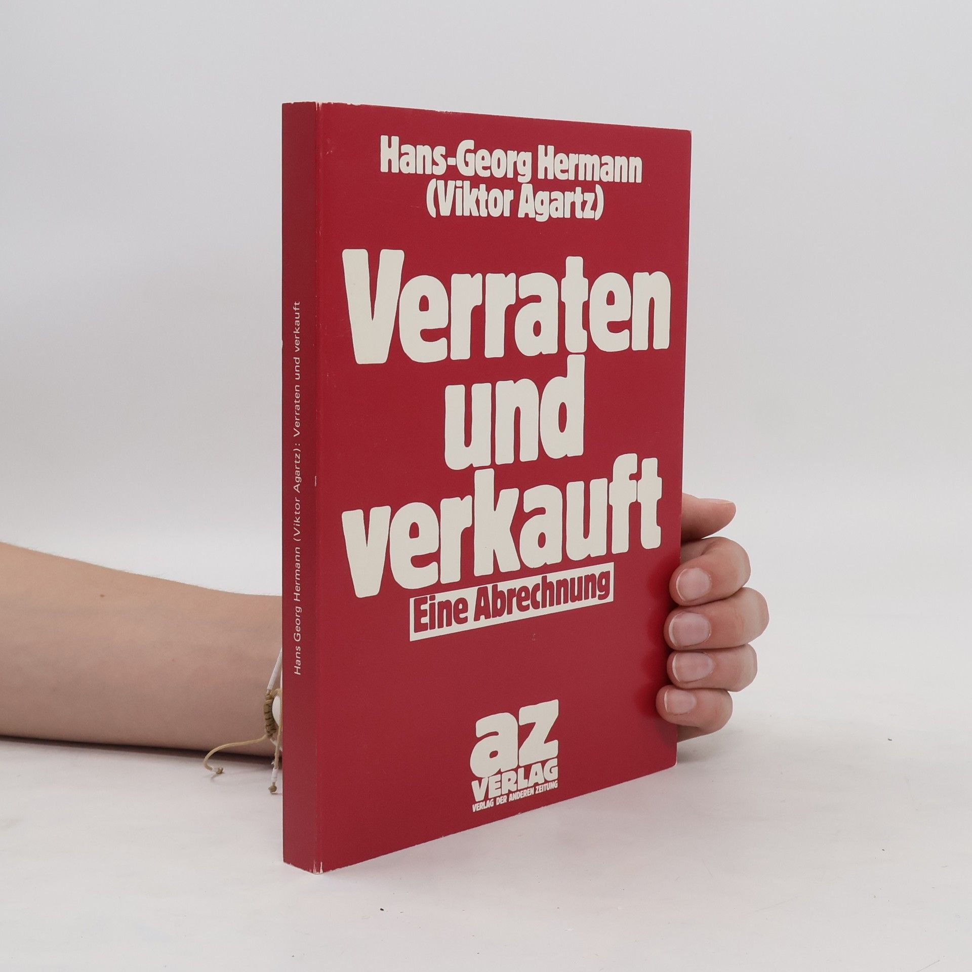 Viktor Agartz Verraten und verkauft
