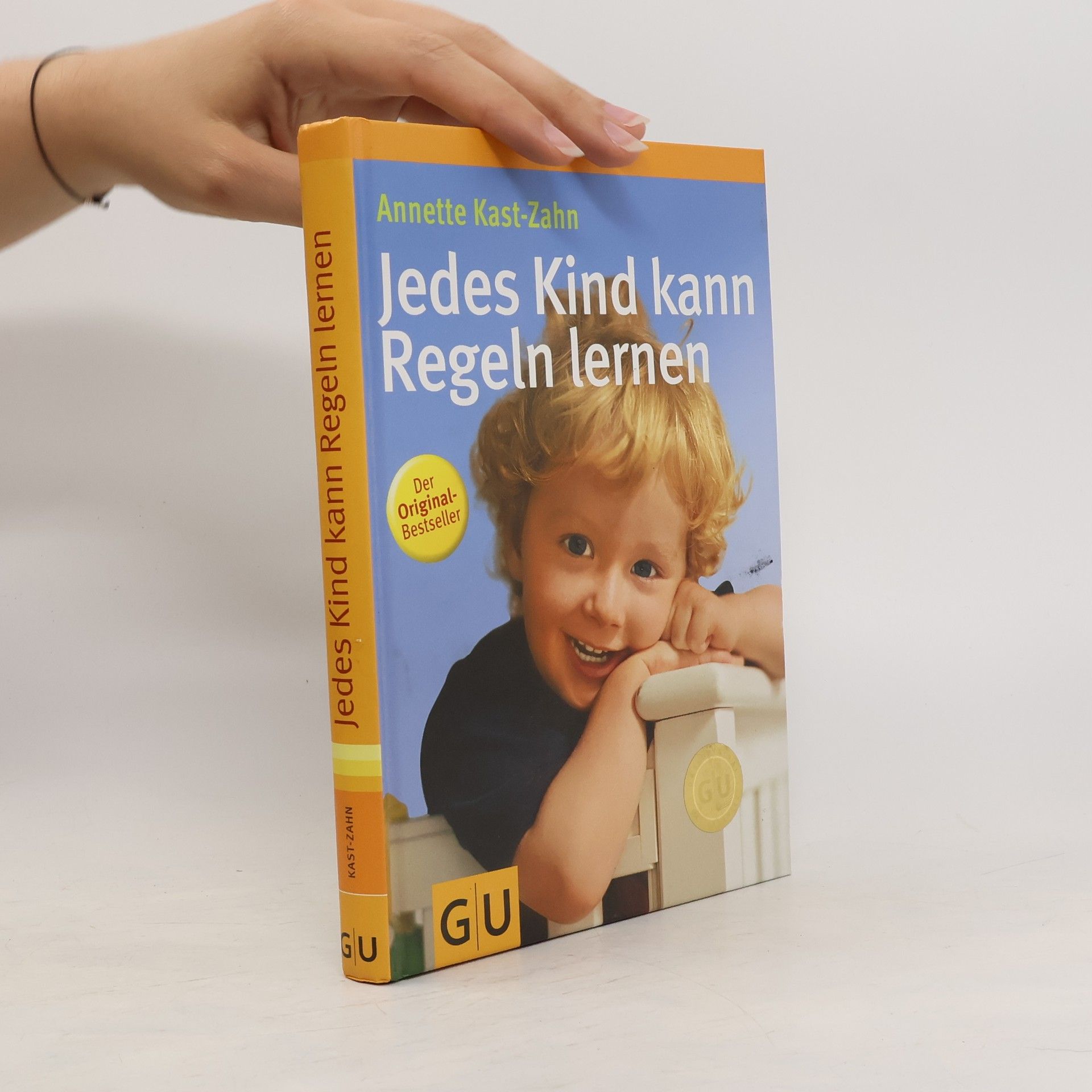 Annette Kast-Zahn Jedes Kind kann Regeln lernen