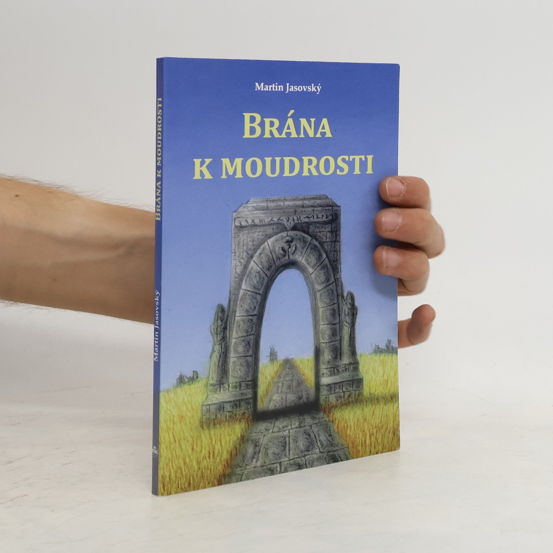 Martin Jasovský Brána k moudrosti