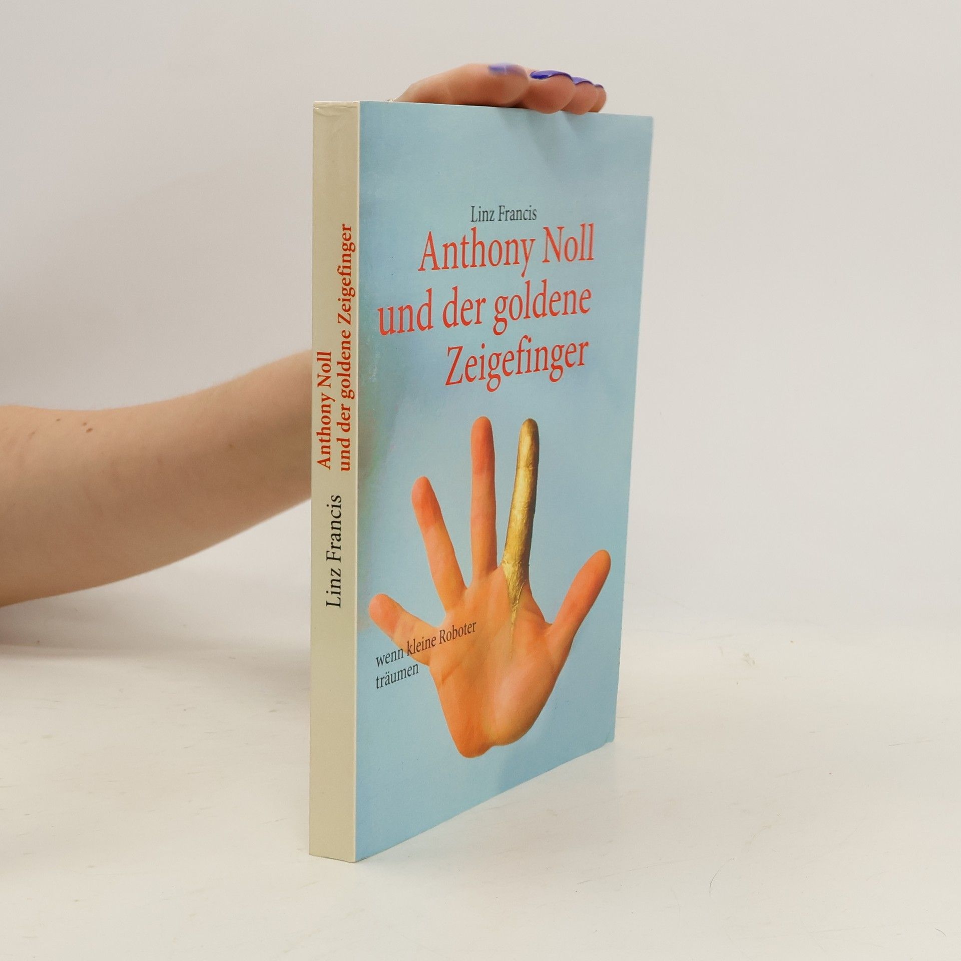 Linz Francis Anthony Noll und der goldene Zeigefinger