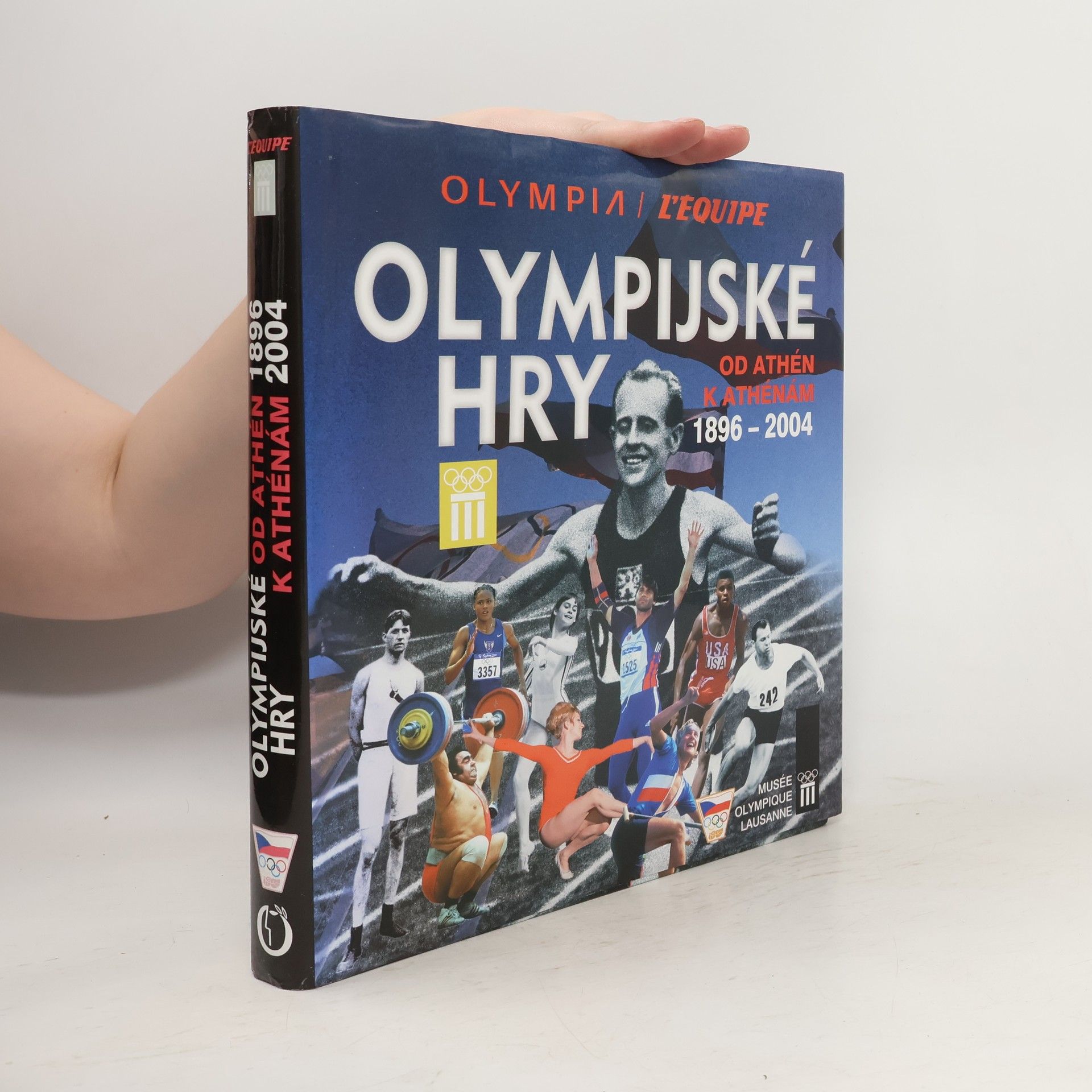 Gérard Schaller Olympijské hry 1896-2004. Od Athén k Athénám