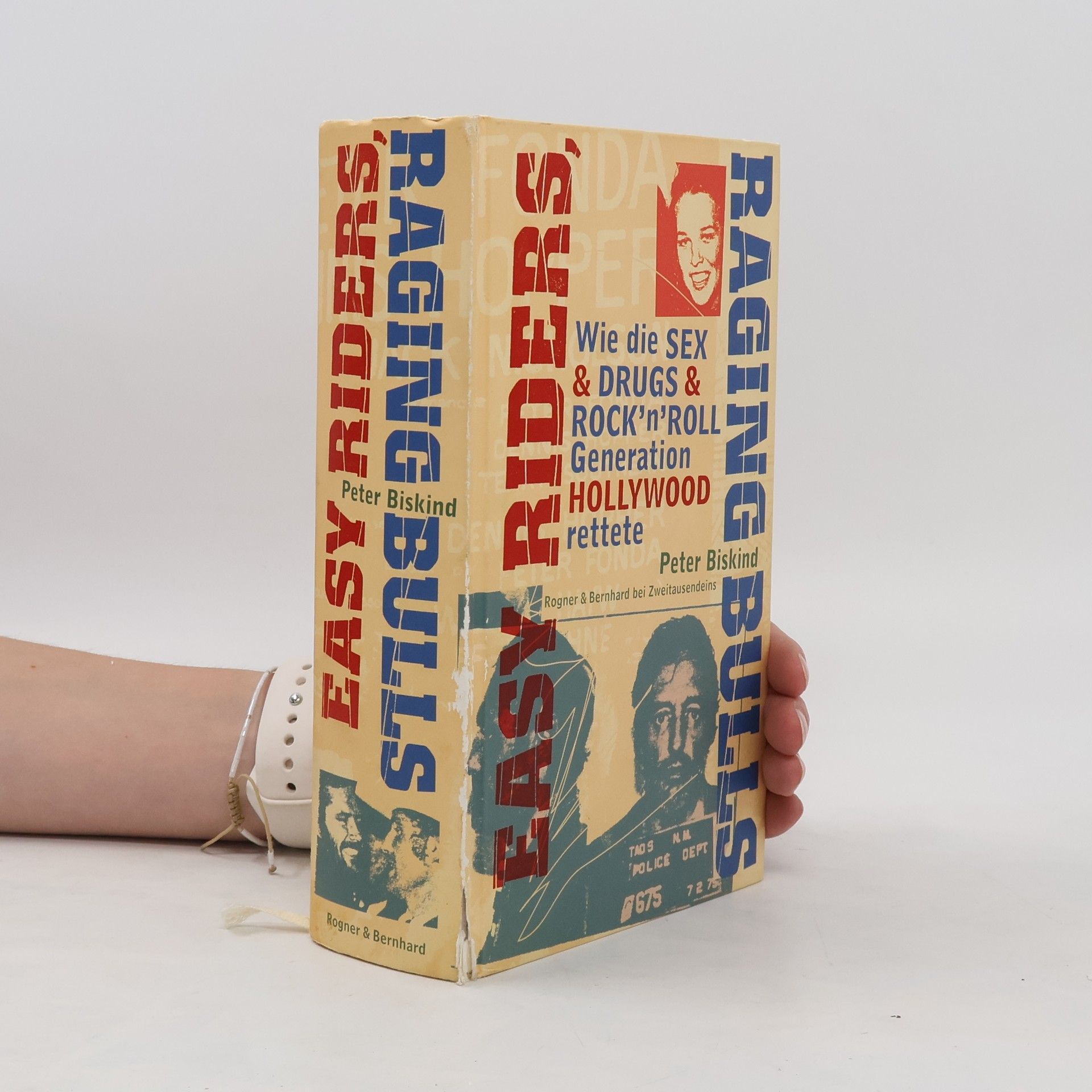 Peter Biskind Easy Riders, Raging Bulls