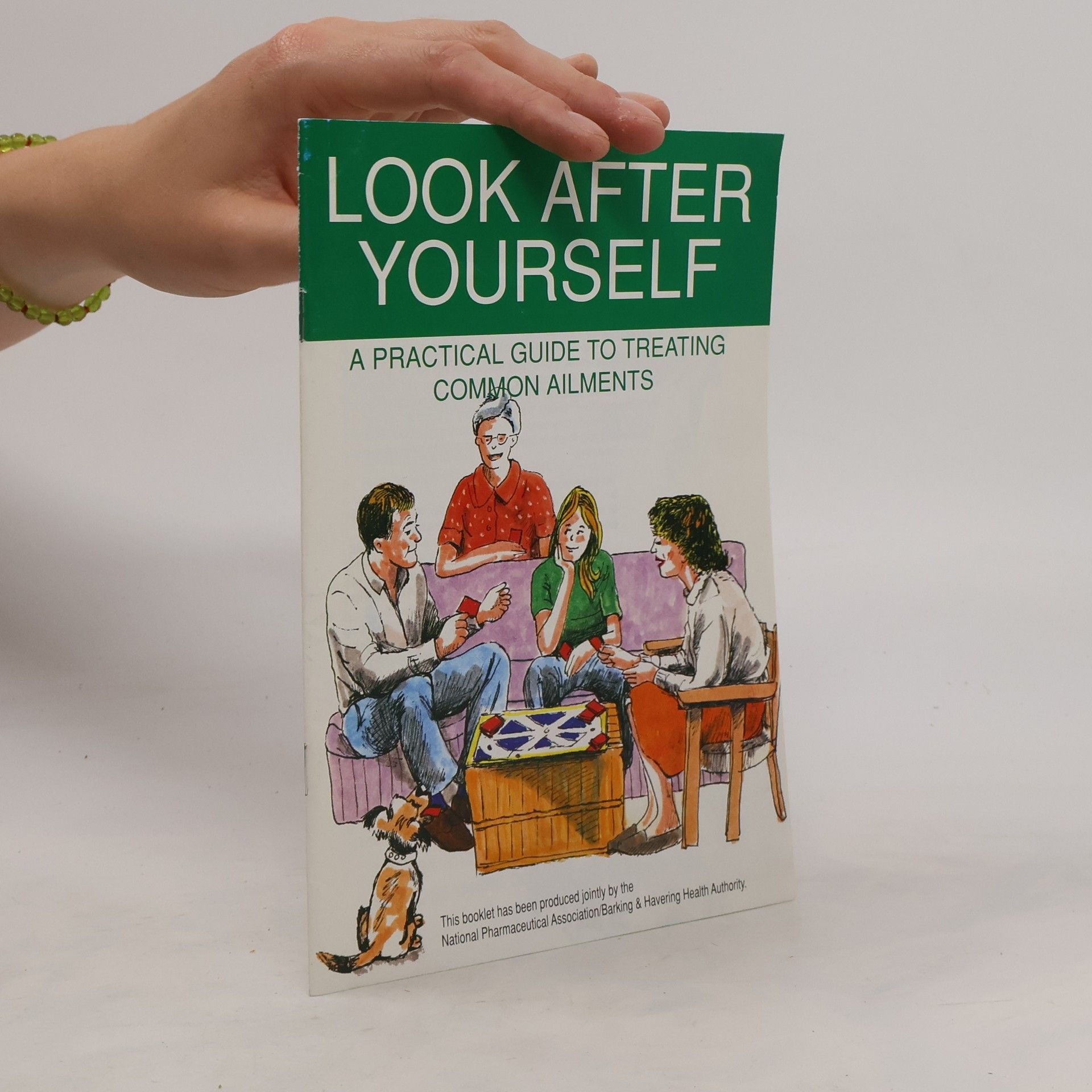 kolektiv Look After Yourself. A Practical Guide to Treating Common Ailments