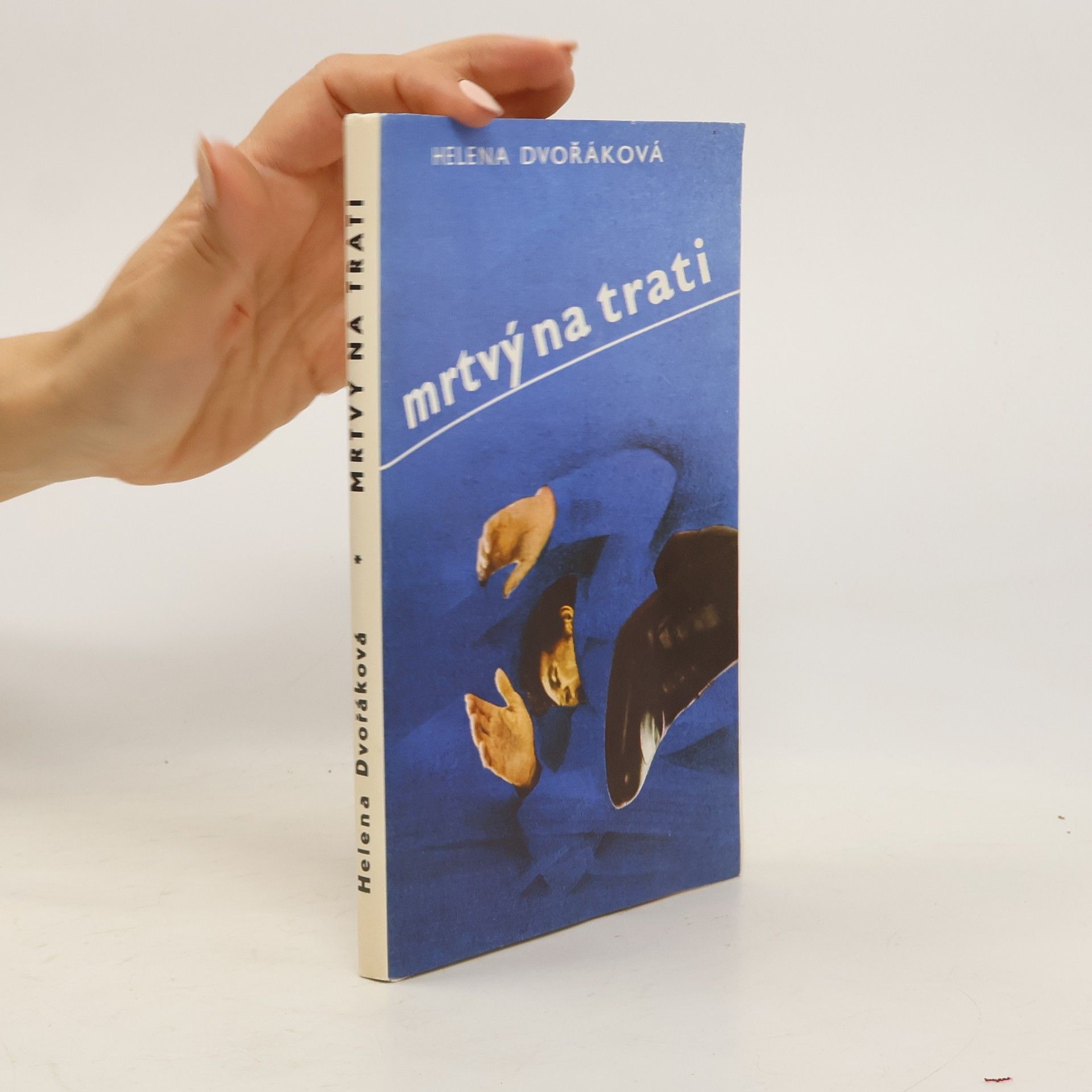 Helena Dvořáková Mrtvý na trati