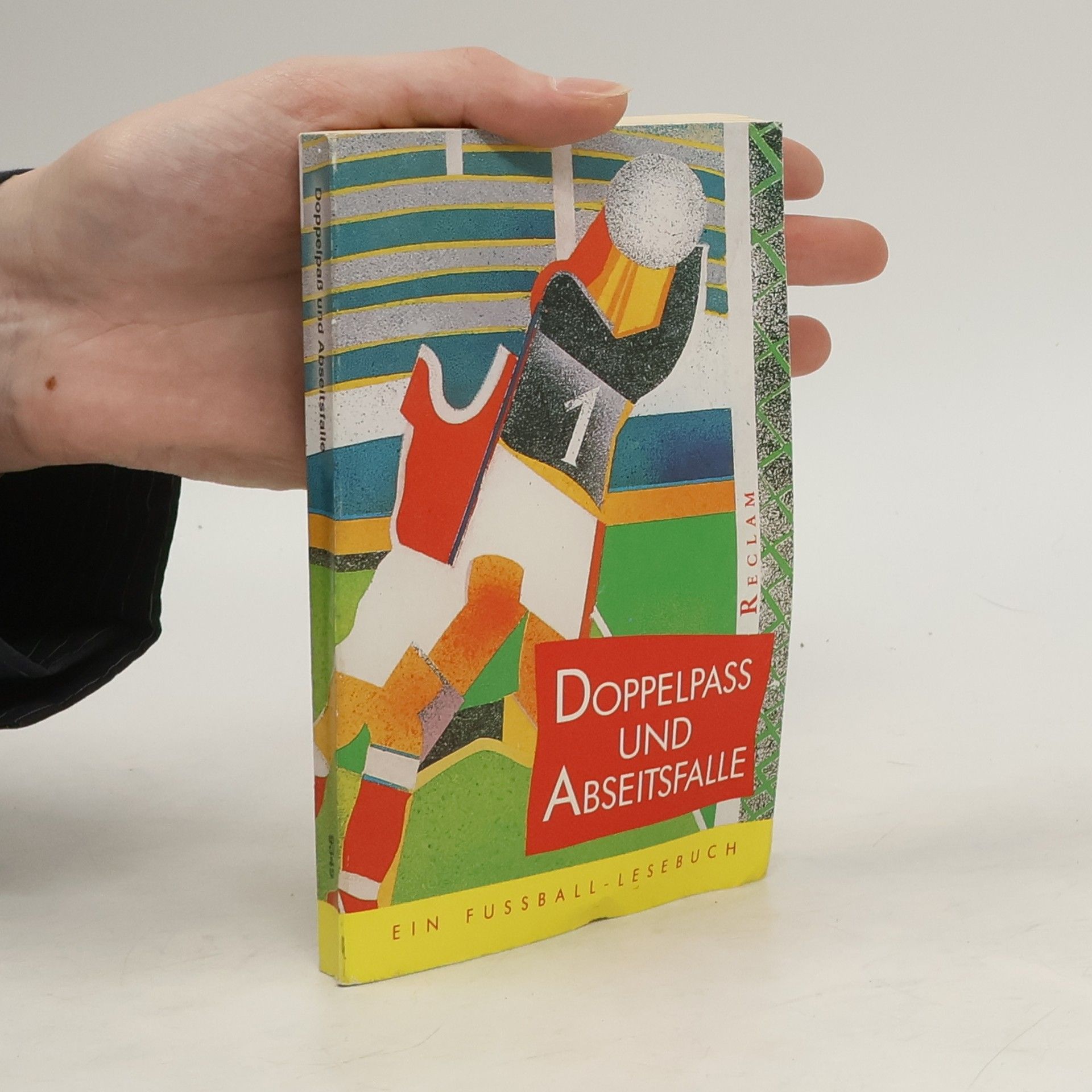 Rainer Moritz Doppelpass und Abseitsfalle
