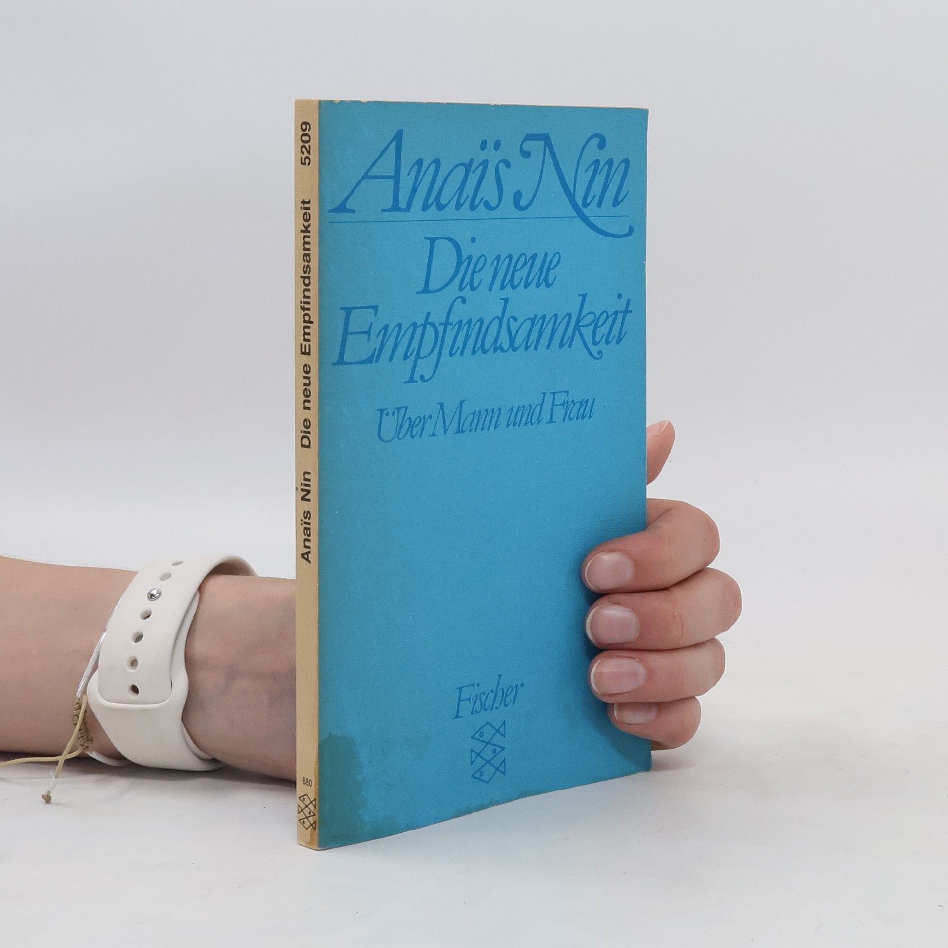 Anaïs Nin Die neue Empfindsamkeit