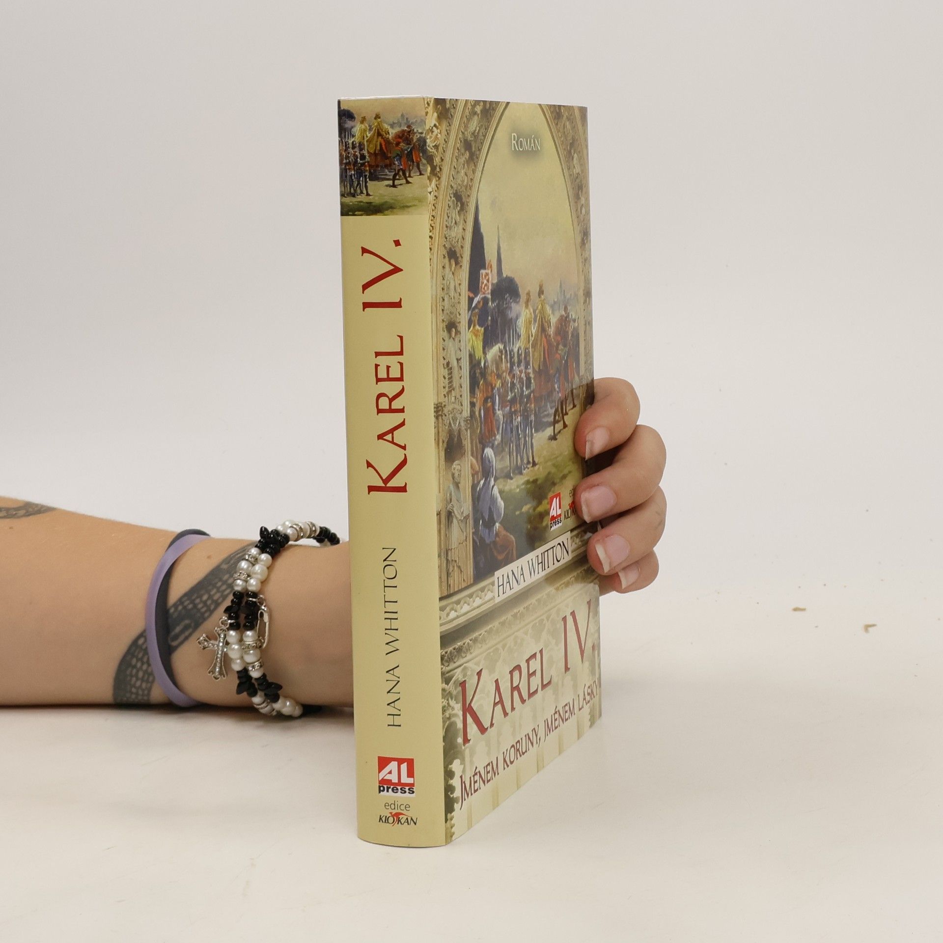 Hana Whitton Karel IV. Jménem koruny, jménem lásky
