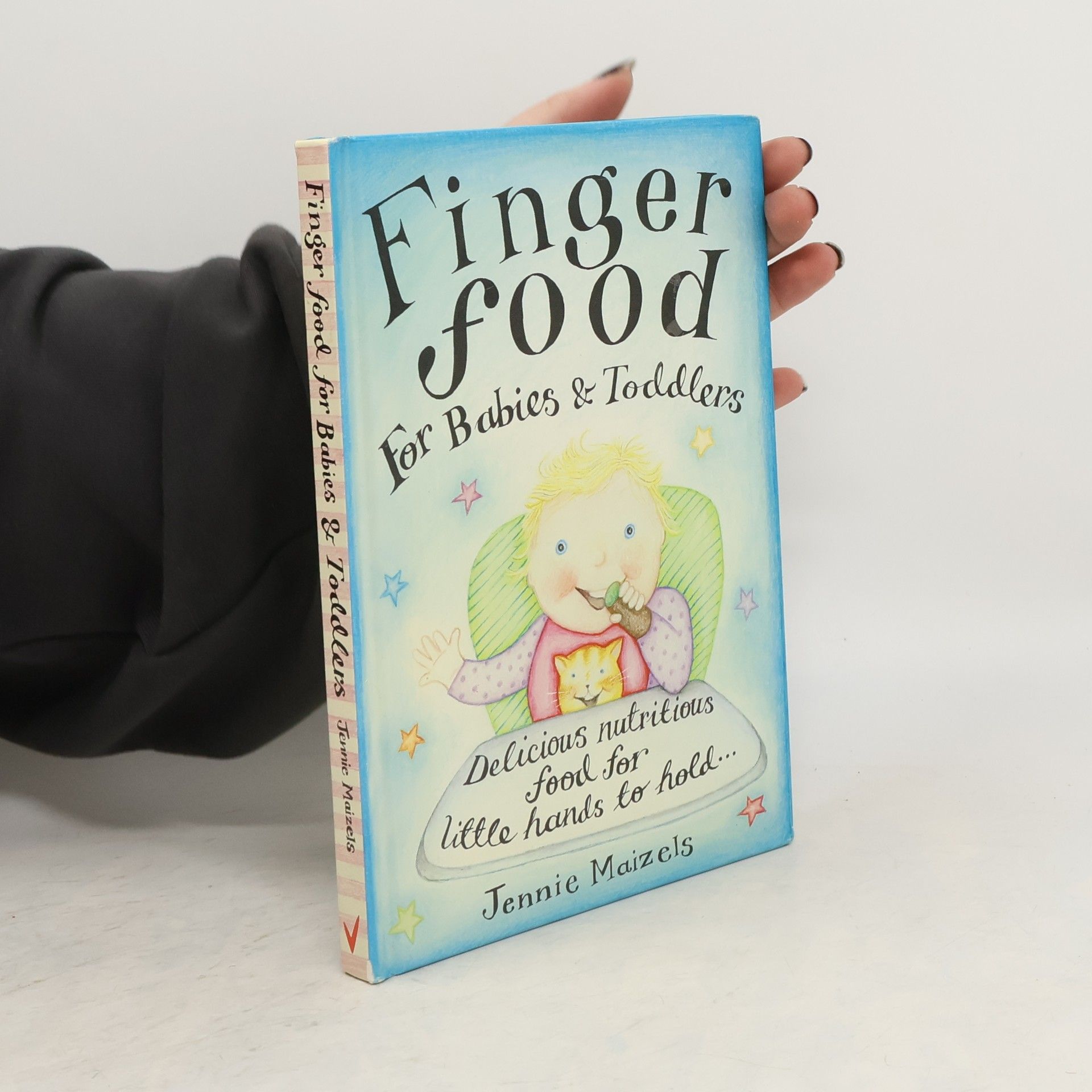 Jennie Maizels Finger Food For Babies And Toddlers