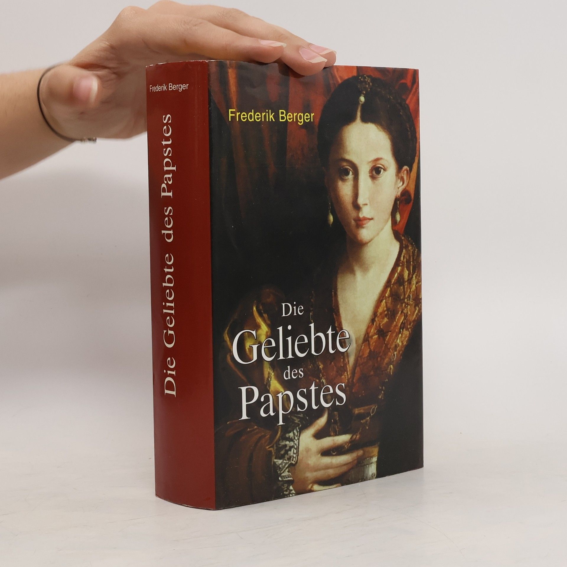 Frederik Berger Die Geliebte des Papstes