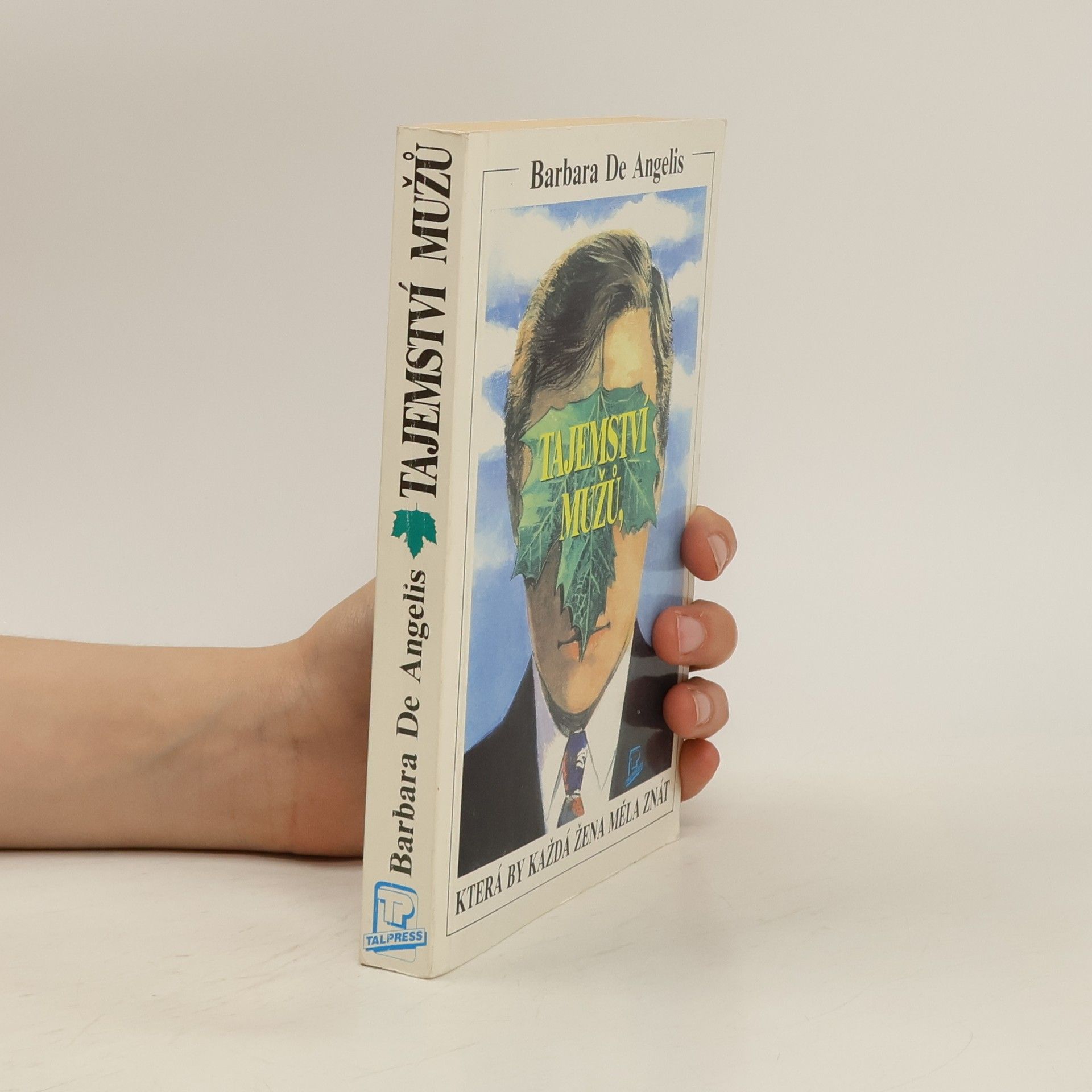 Barbara De Angelis Tajemství mužů, která by každá žena měla znát