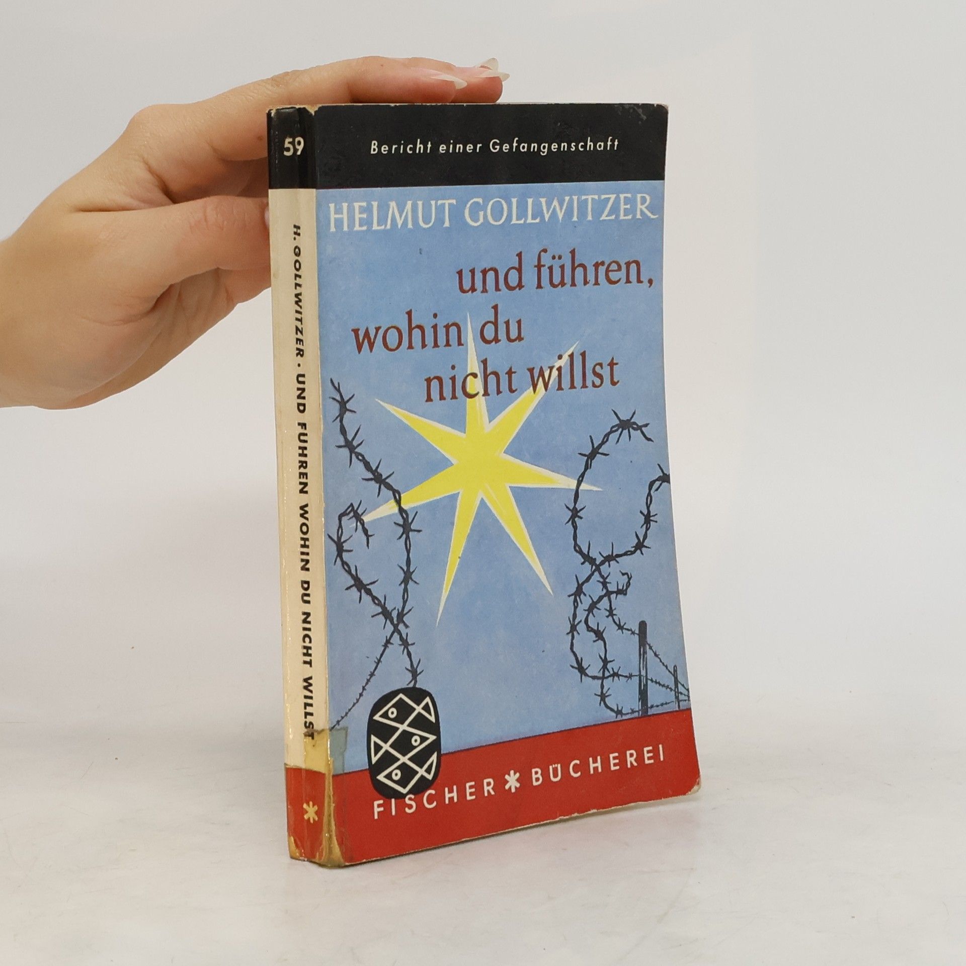 Helmut Gollwitzer und führen, wohin du nicht willst