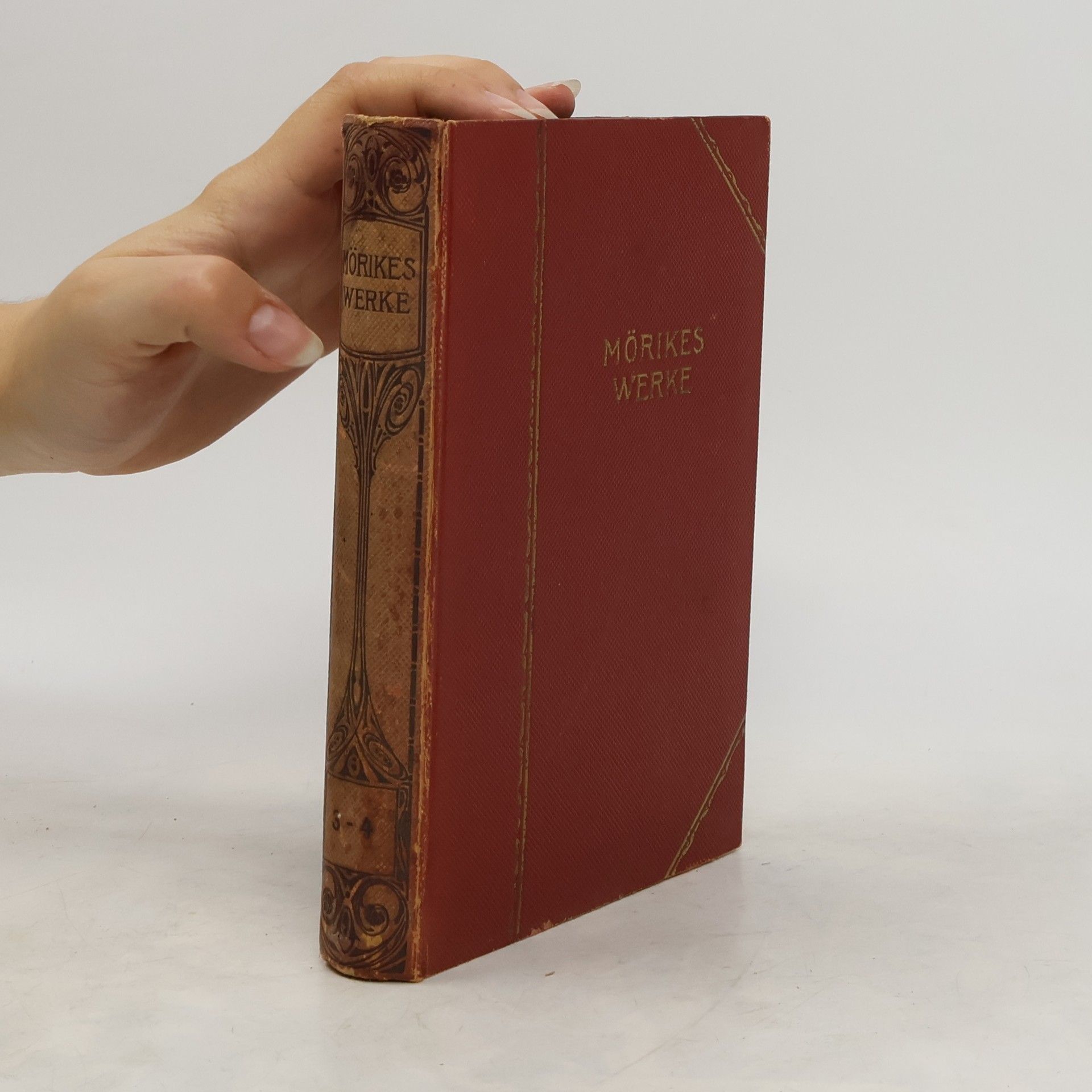 August Leffson Mörikes Werke: in vier Teilen Tl. 3-4