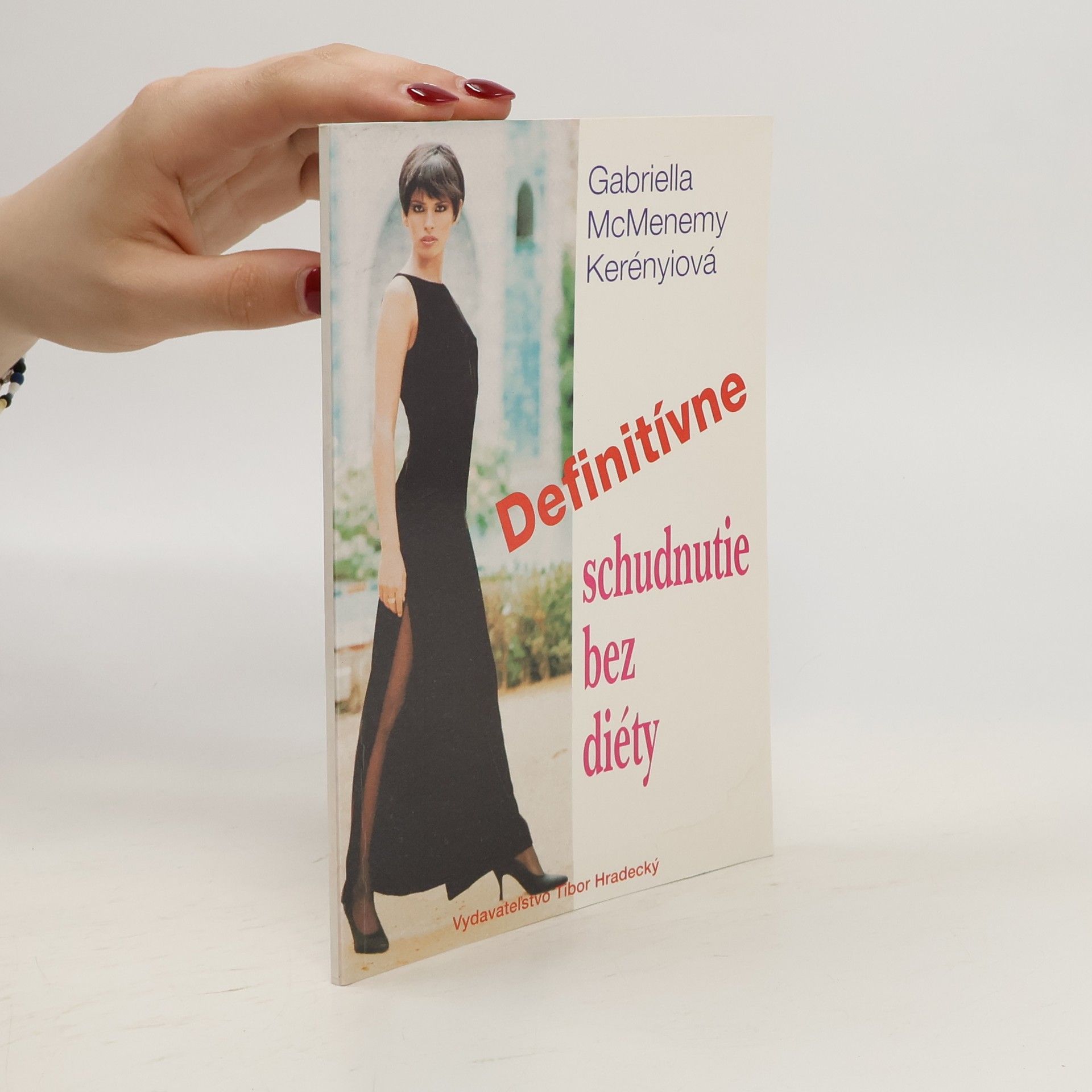 Gabriella Mac Menemy Kerényi Definitívne schudnutie bez diéty