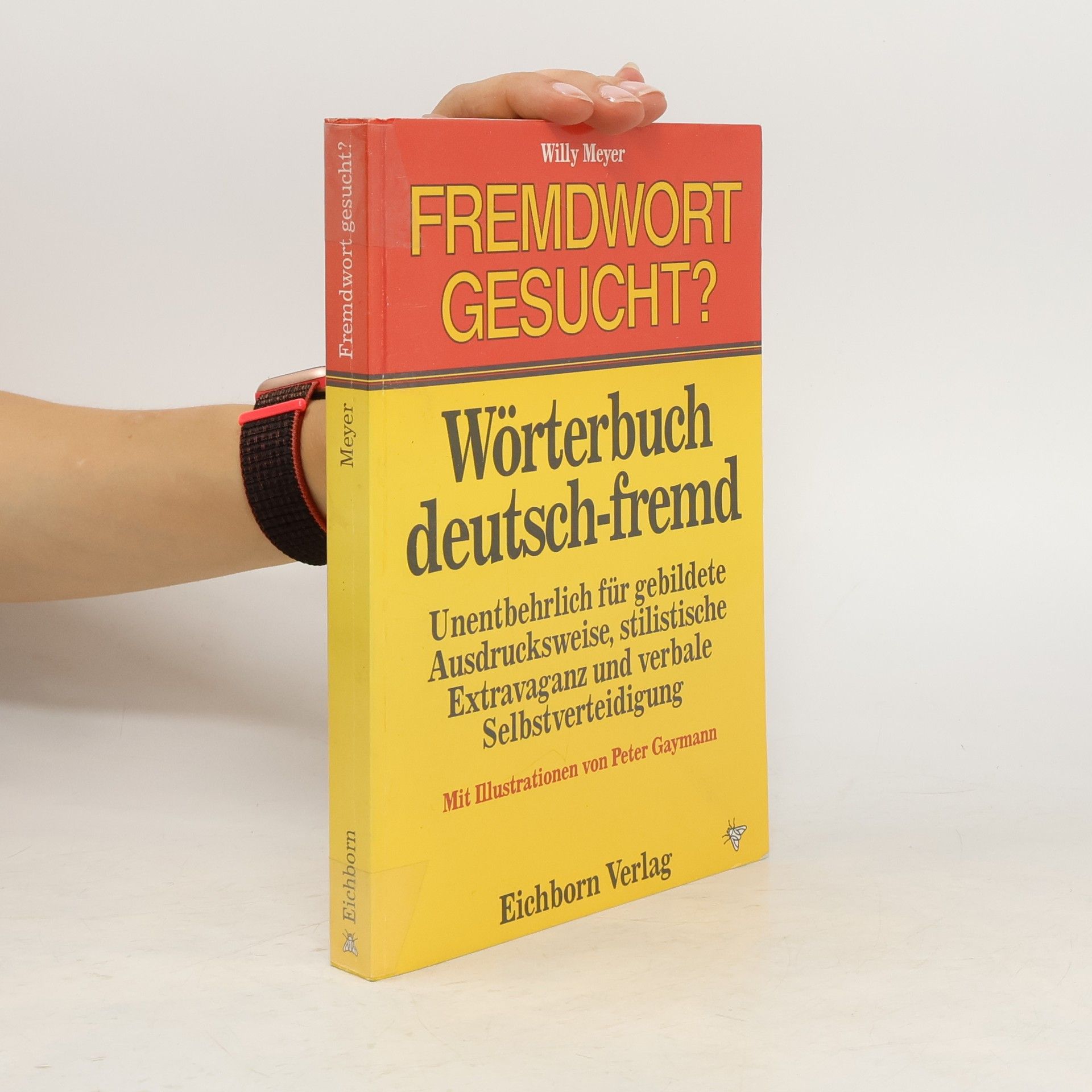 Willy Meyer Fremdwort gesucht?