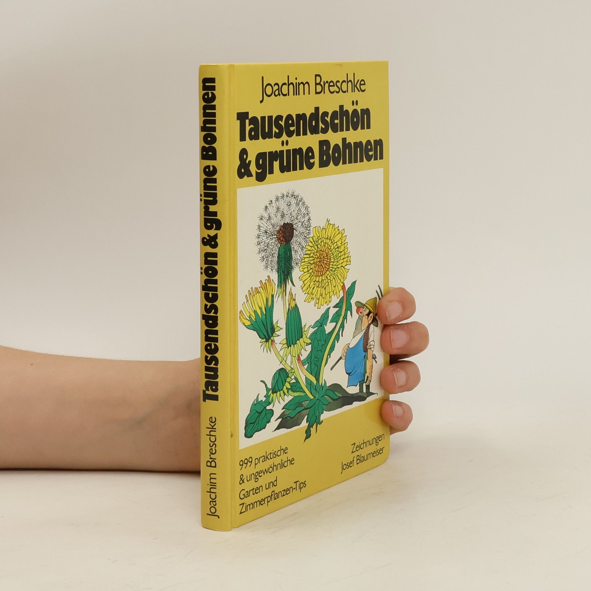 Joachim Breschke Tausendschön & grüne Bohnen