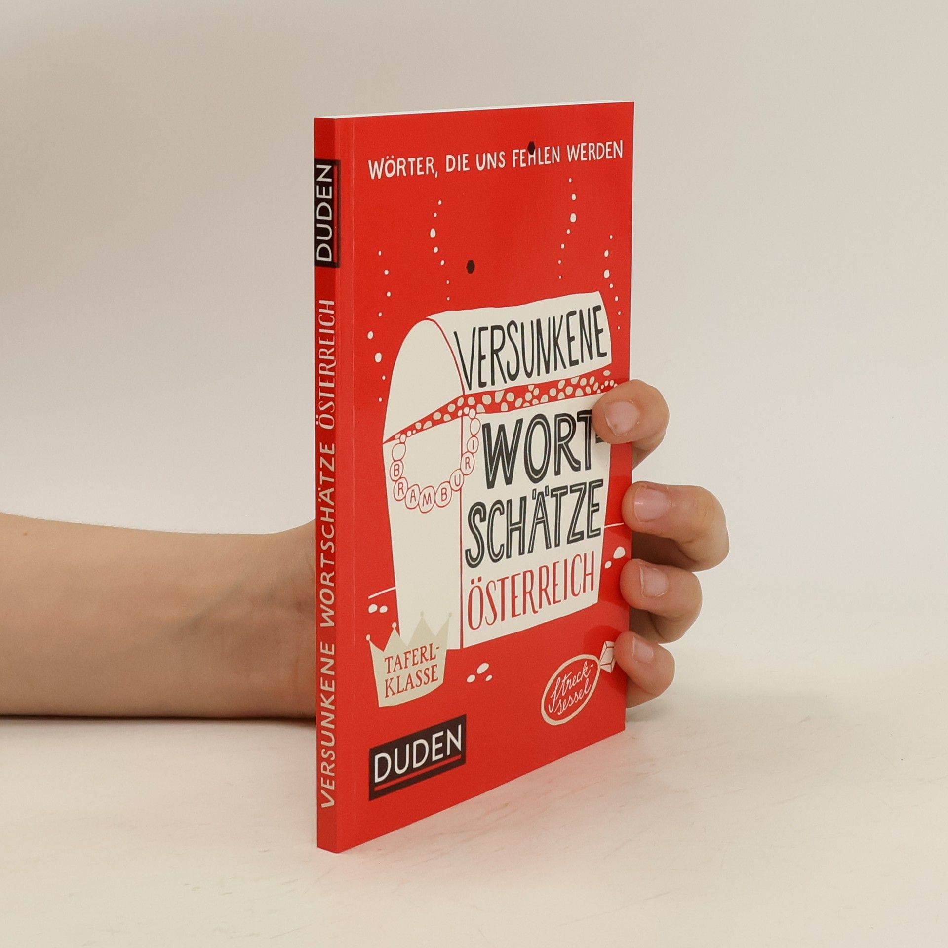 Autorenkollektiv Duden, versunkene Wortschätze Österreich