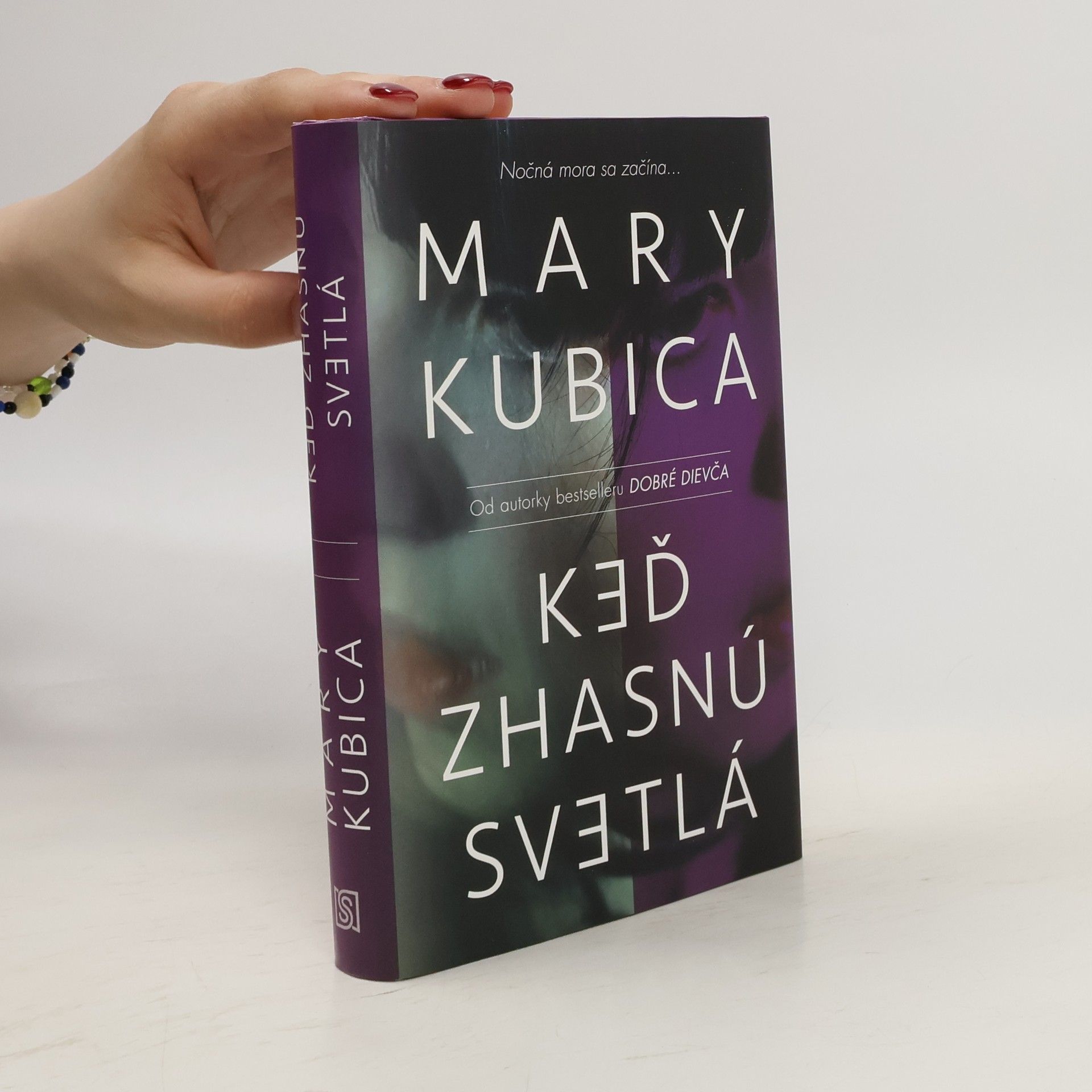 Mary Kubica Keď zhasnú svetlá