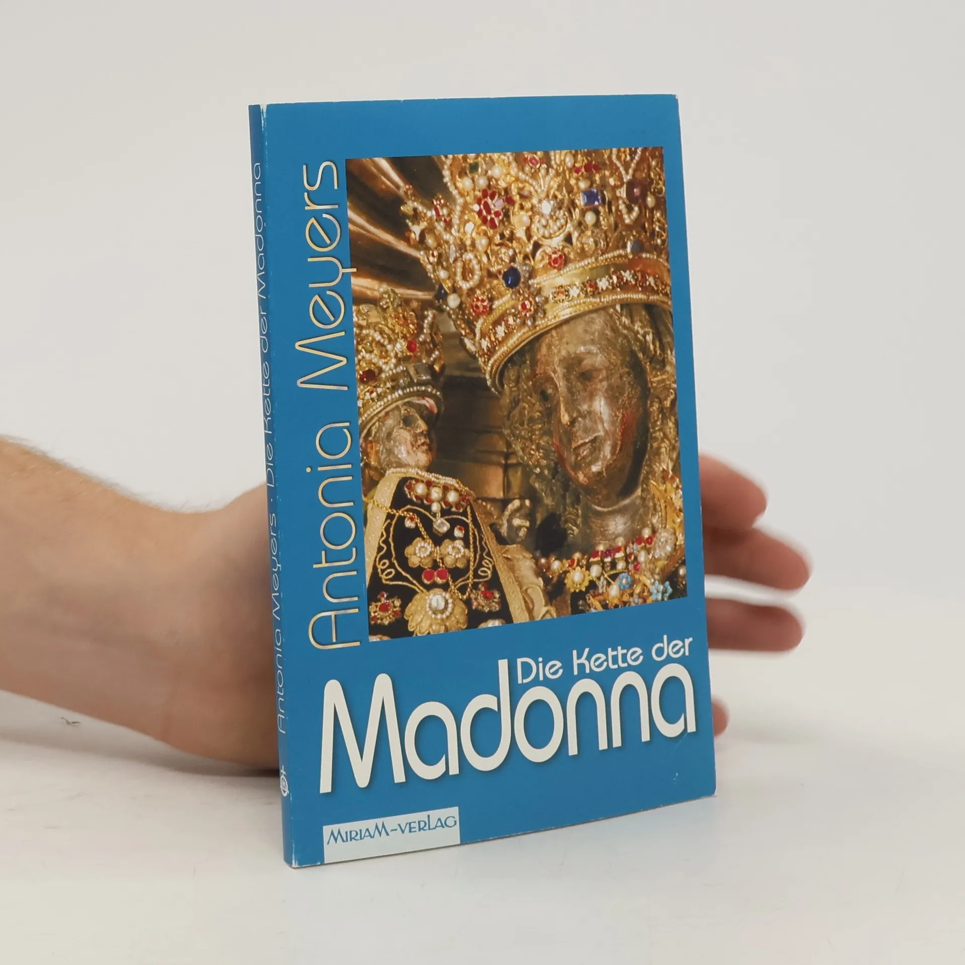 Die Kette der Madonna | Antonia Meyers | Allemand | Livre