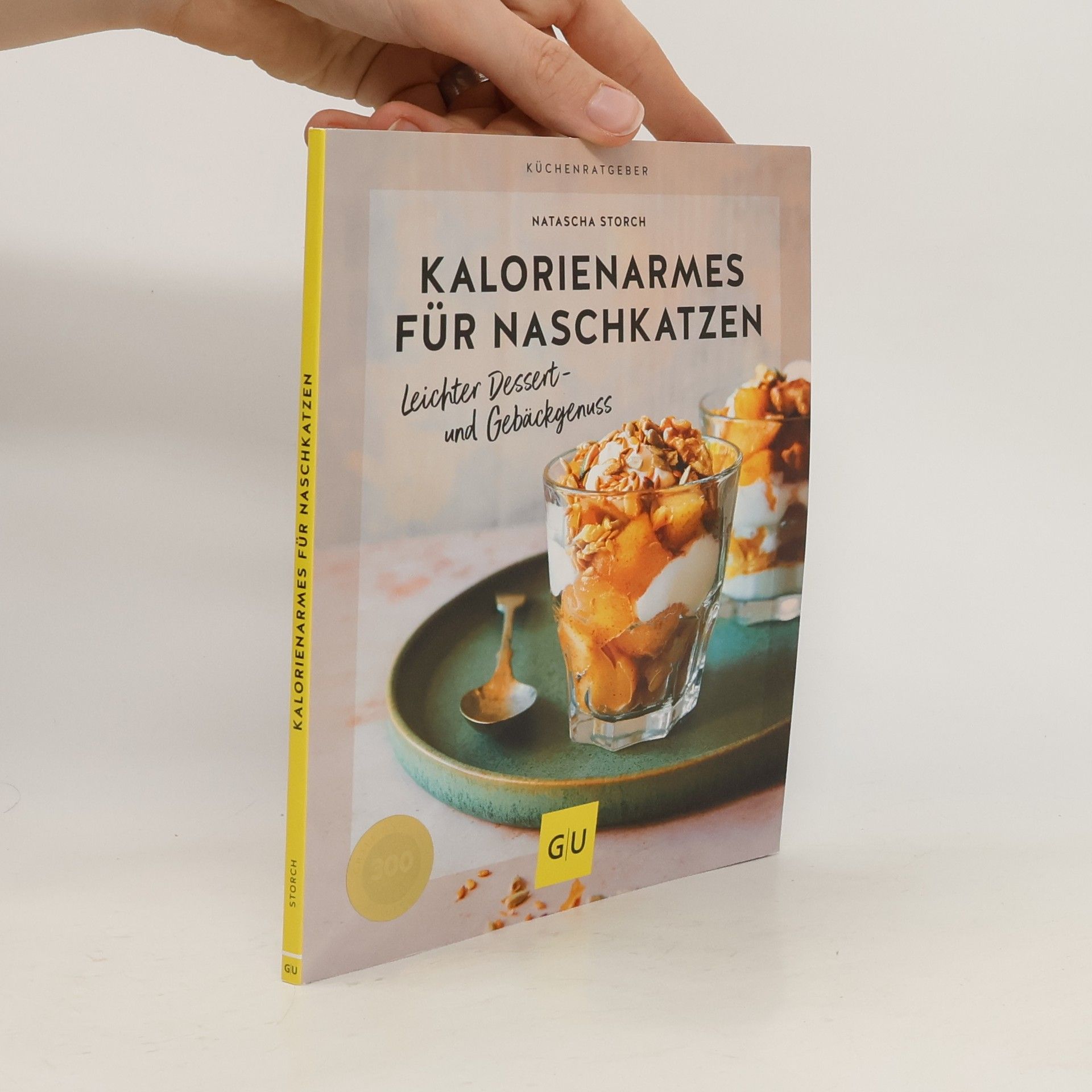 Natascha Storch Kalorienarmes für Naschkatzen