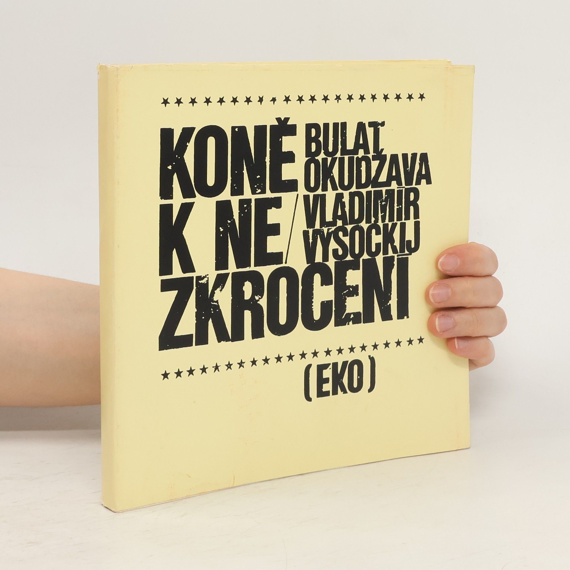 Bulat Okudzhava Koně k nezkrocení