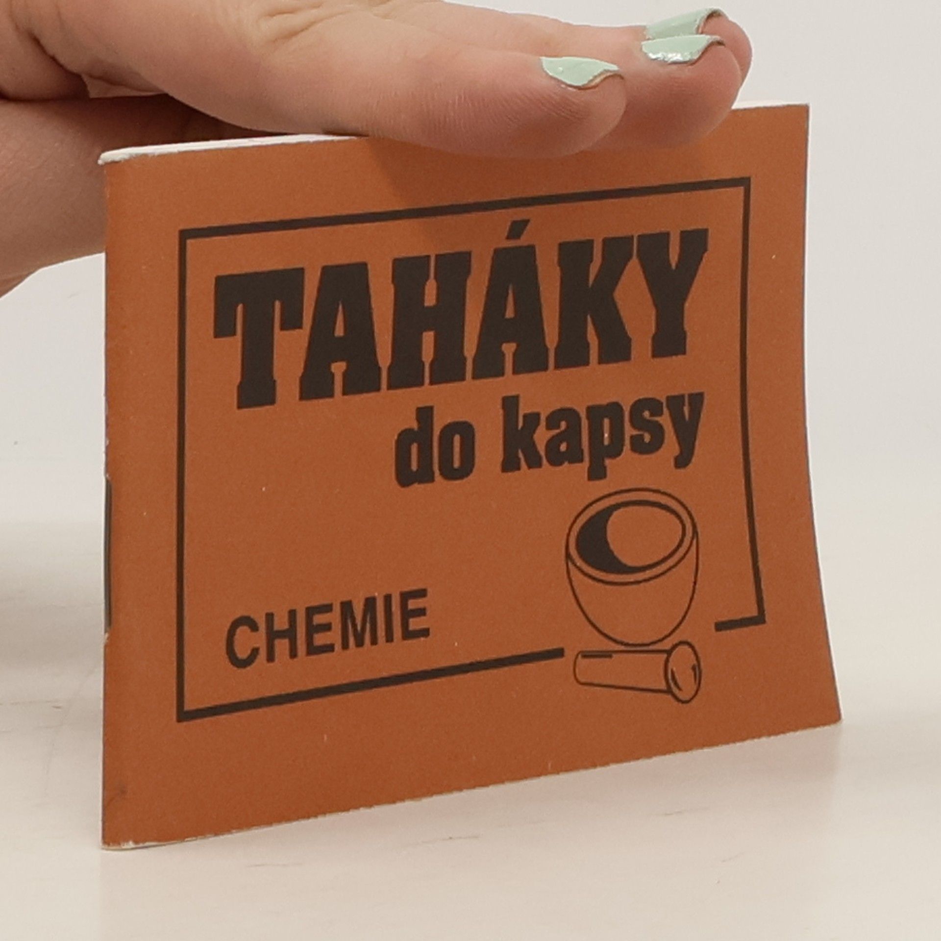 Josef Veselý Taháky do kapsy. Chemie