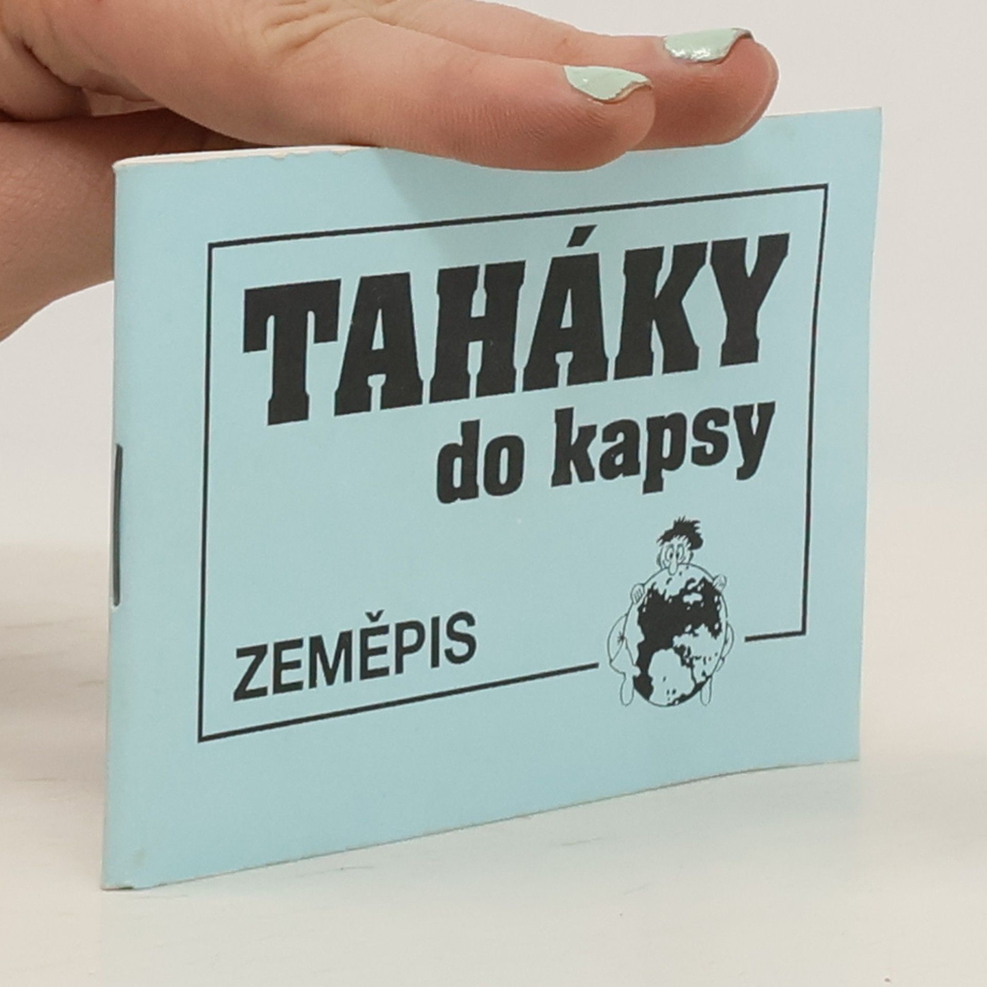 Anna Matyášová Taháky do kapsy. Zeměpis