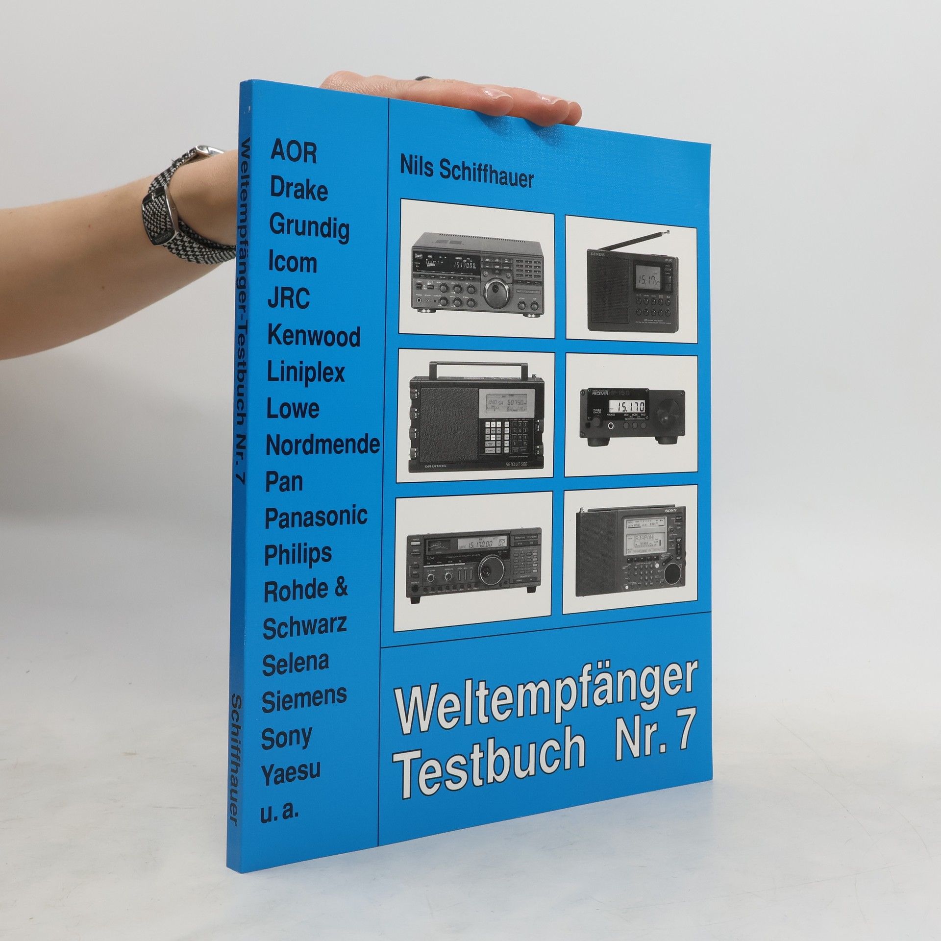 Nils Schiffhauer Weltempfänger Testbuch VII.