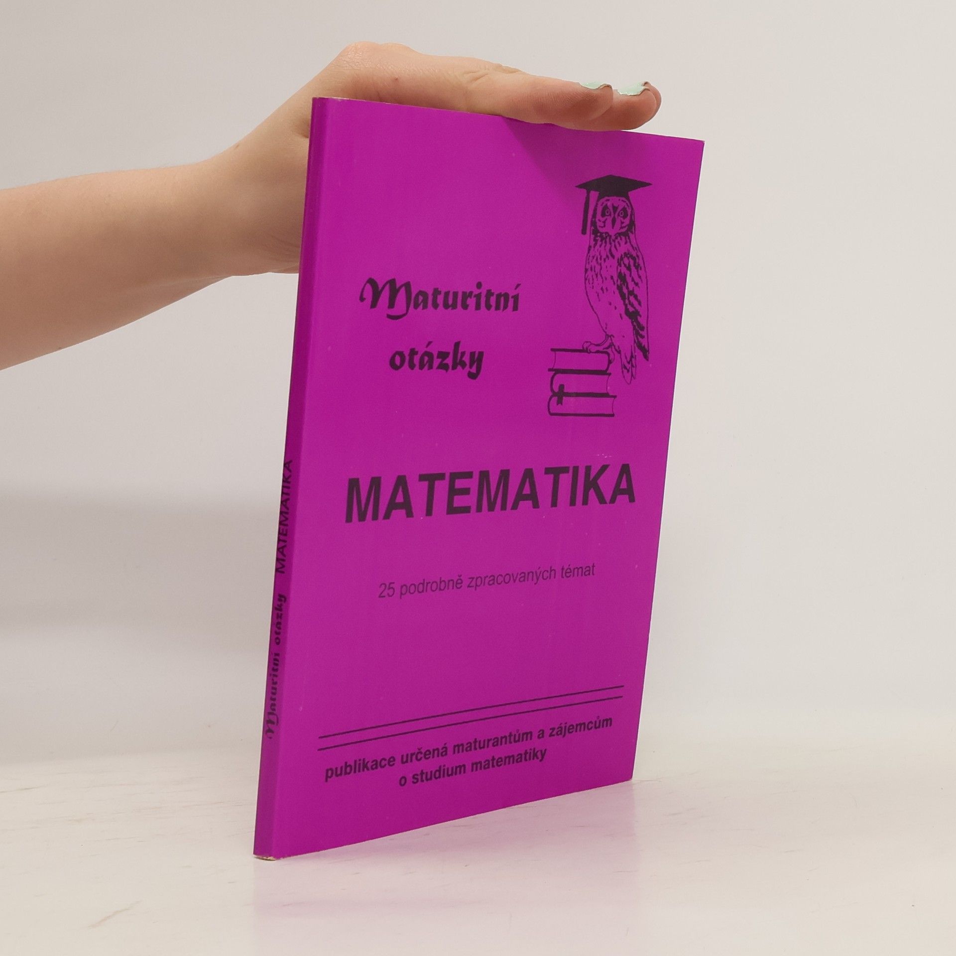 Radek Veselý Maturitní otázky - matematika
