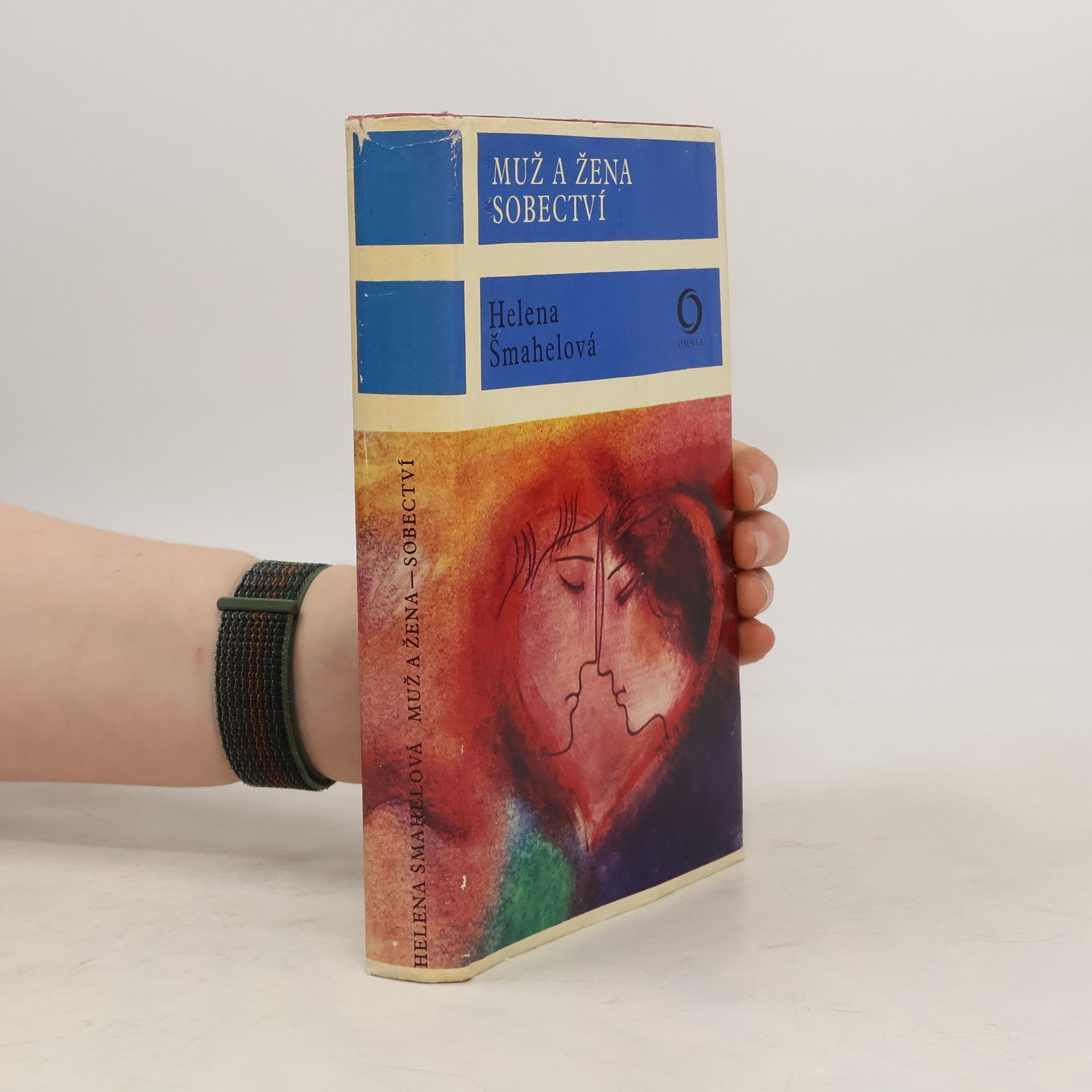 Helena Šmahelová Muž a žena. Sobectví
