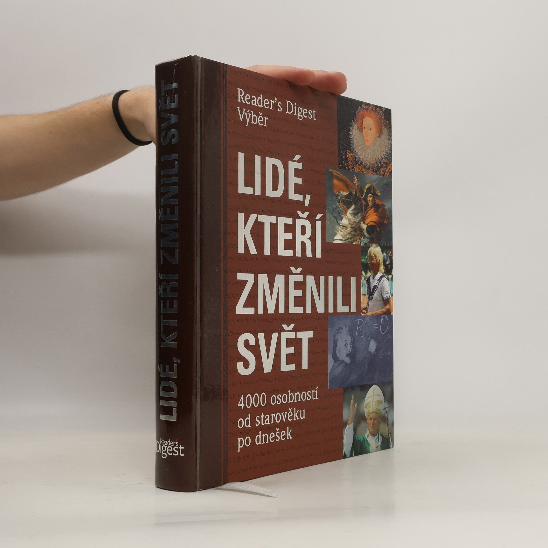 Autorenkollektiv Lidé, kteří změnili svět : 4000 osobností od starověku po dnešek