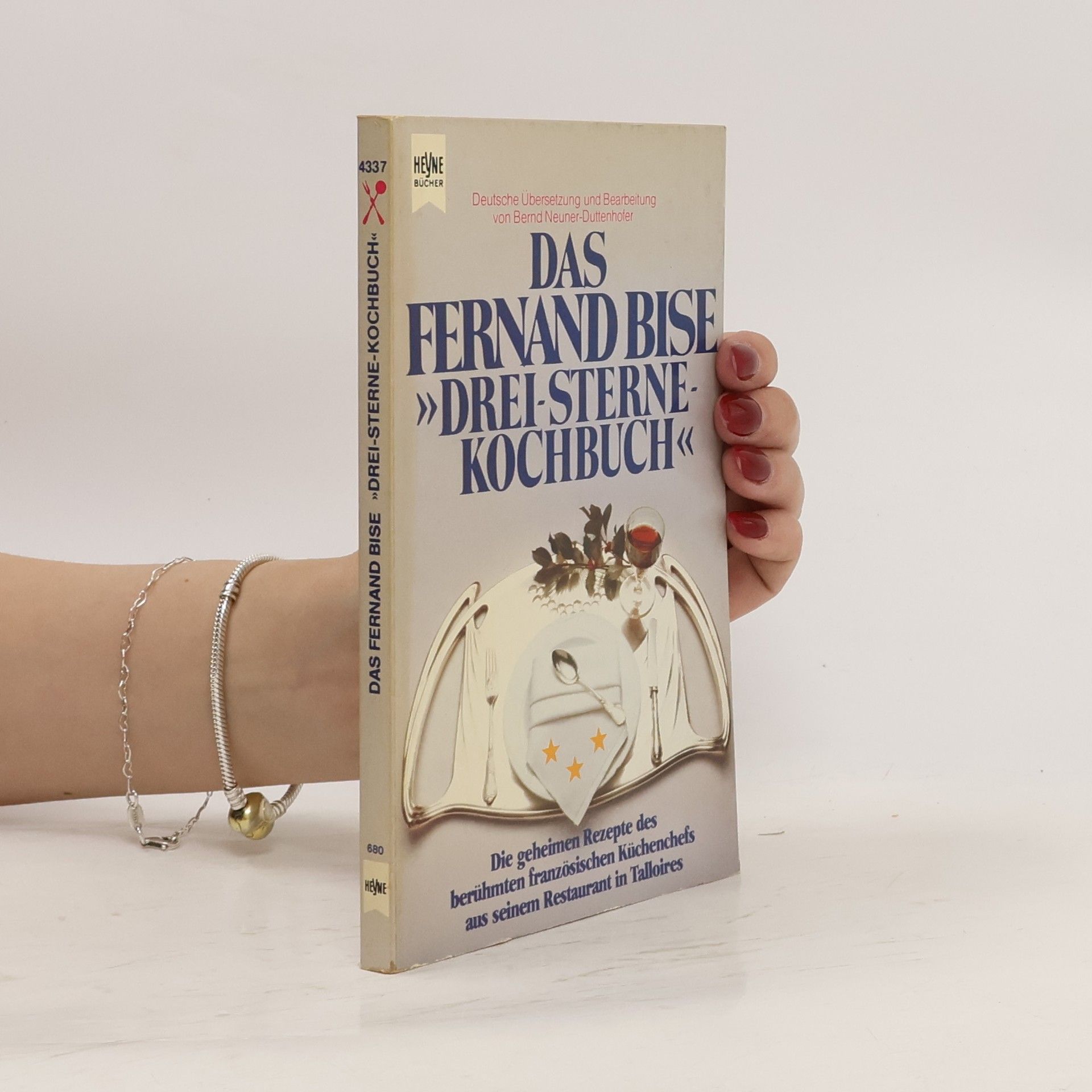 Fernand Bise Das Fernand-Bise-Drei-Sterne-Kochbuch