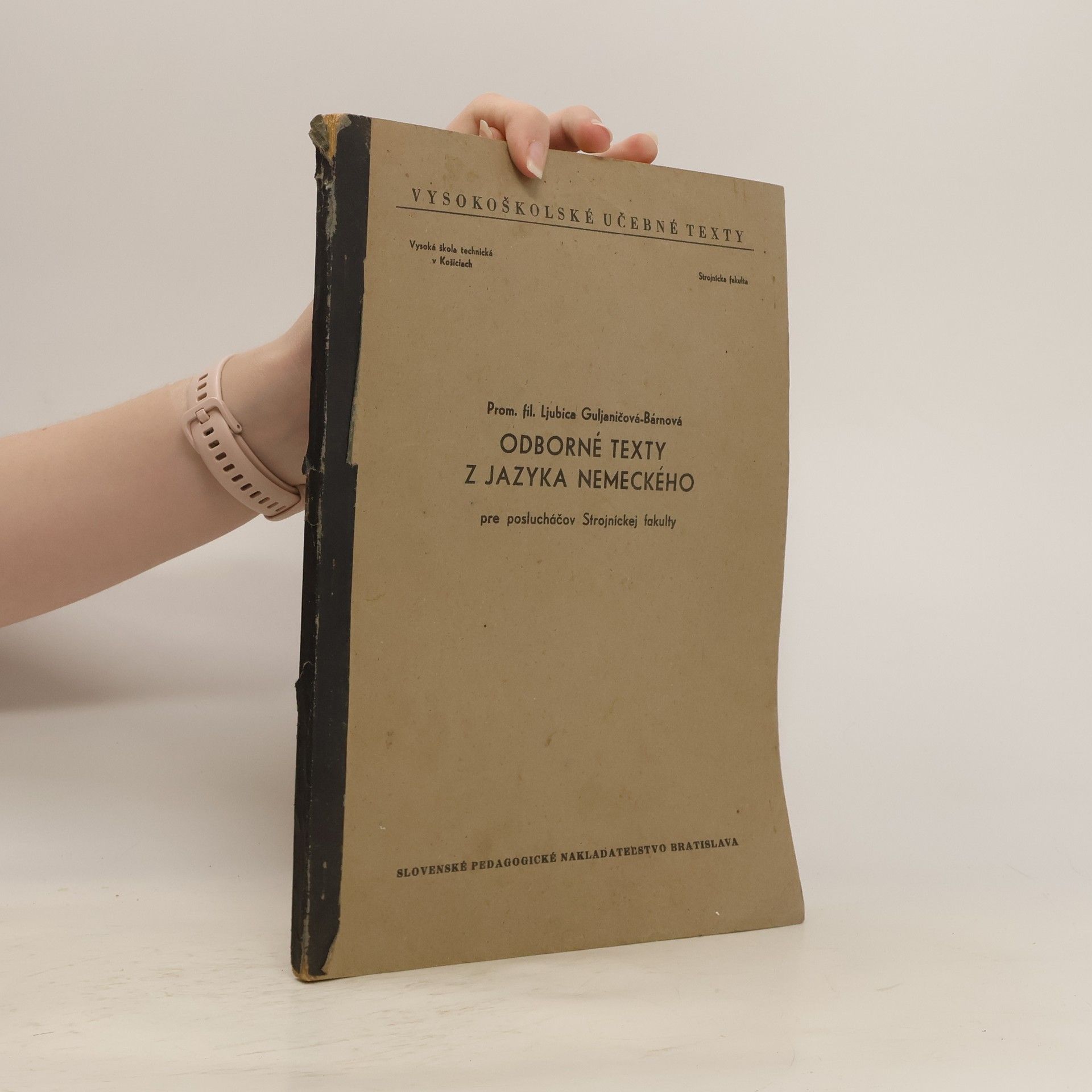 Ljubica Guljaničová-Bárnová Odborné texty z jazyka nemeckého pre poslucháčov Strojnickej fakulty