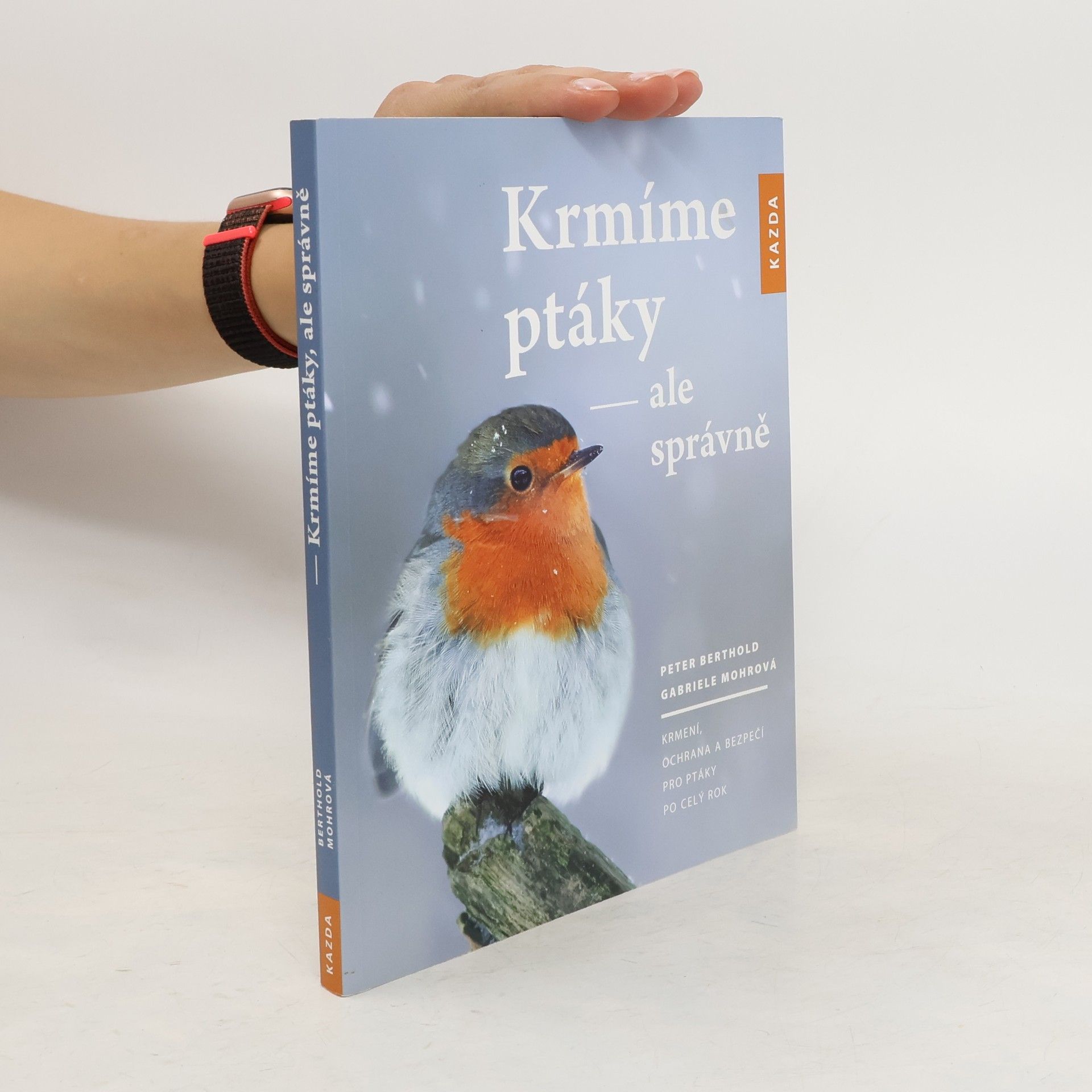 Peter Berthold Krmíme ptáky, ale správně