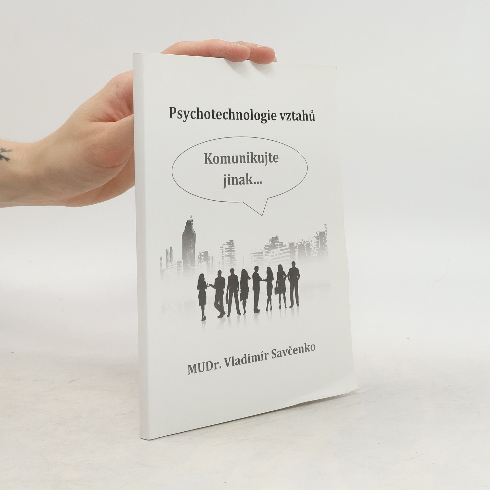 Vladimír Savčenko Psychotechnologie vztahů