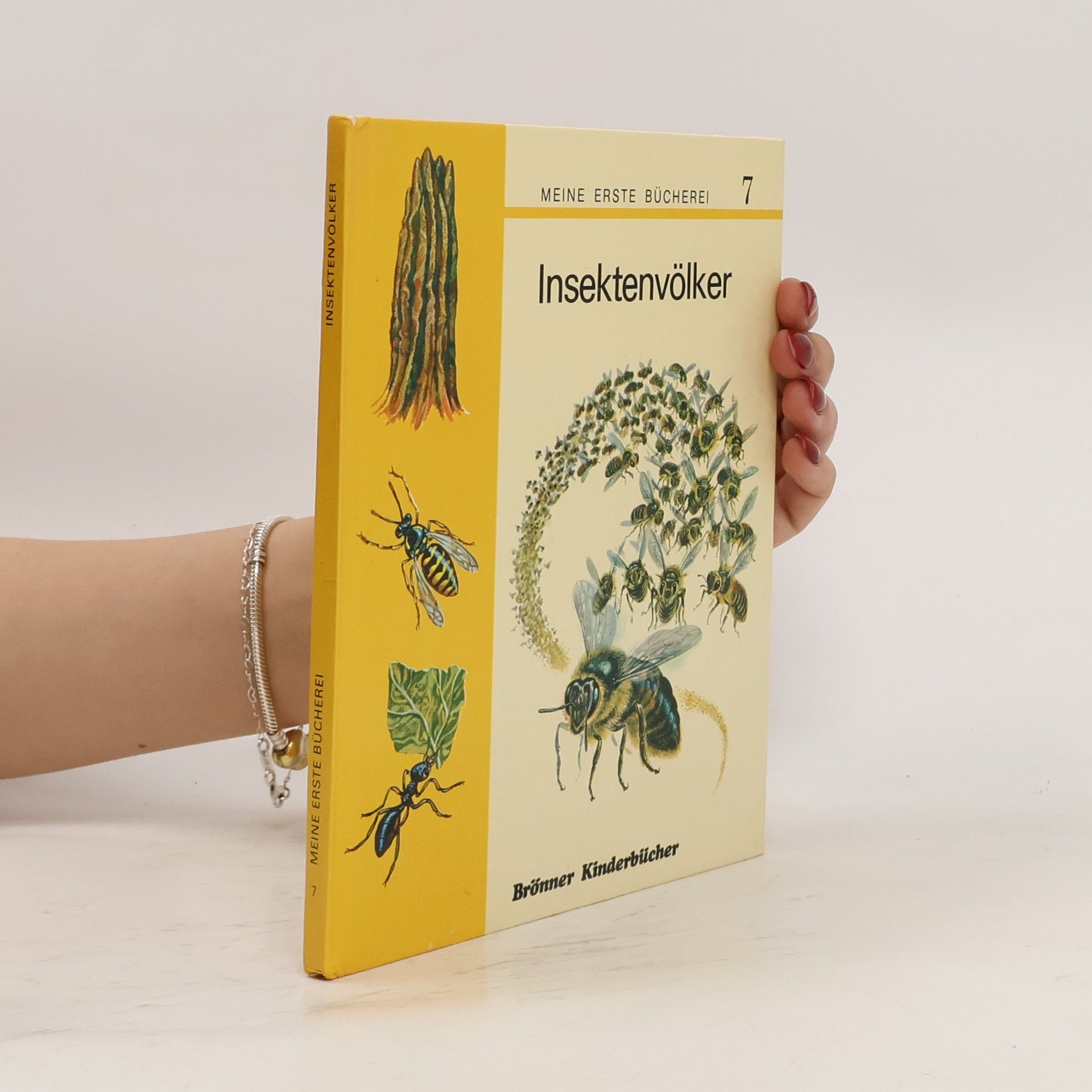 Collectif d'auteurs Meine erste bücherei 7. Insektenvölker