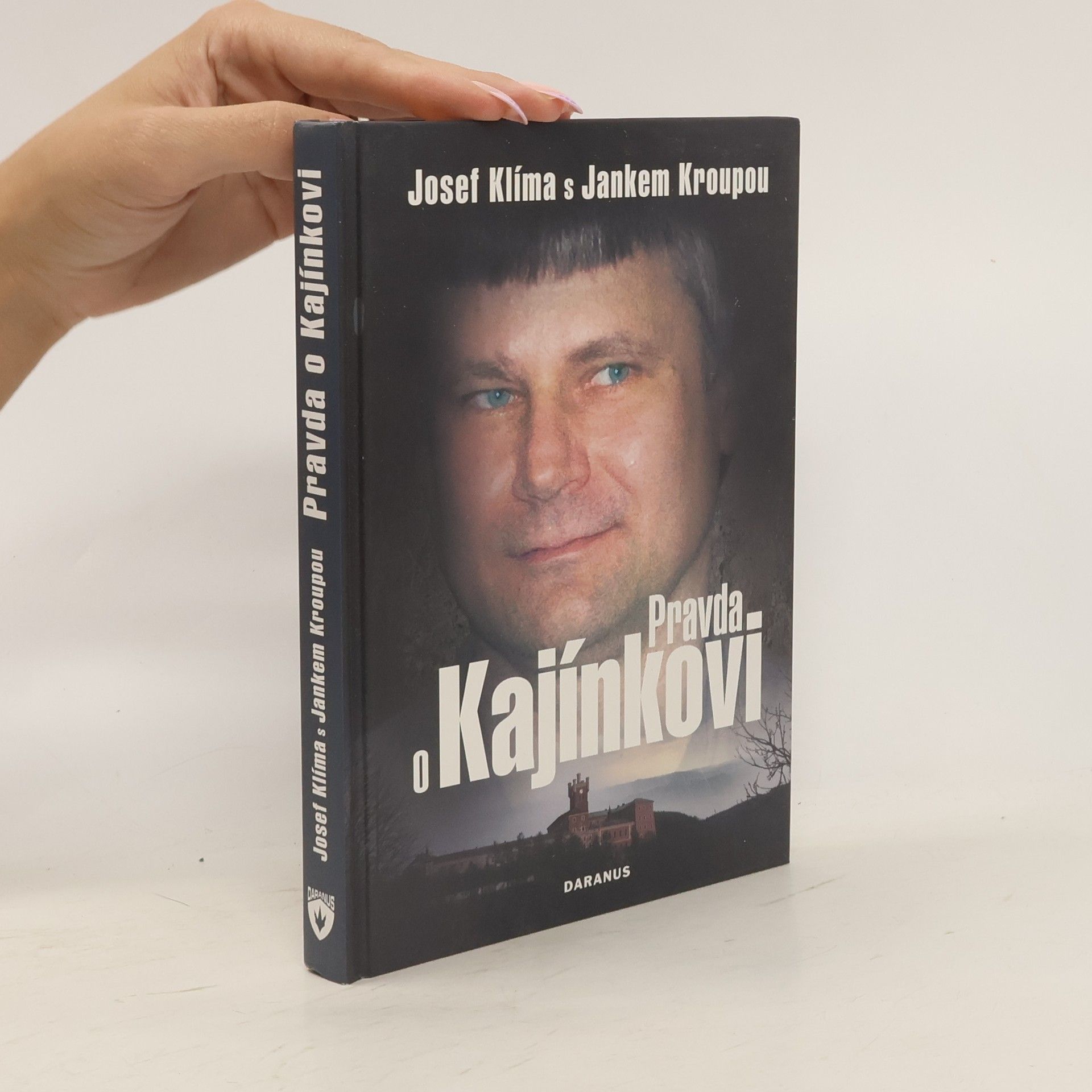 Josef Klíma Pravda o Kajínkovi