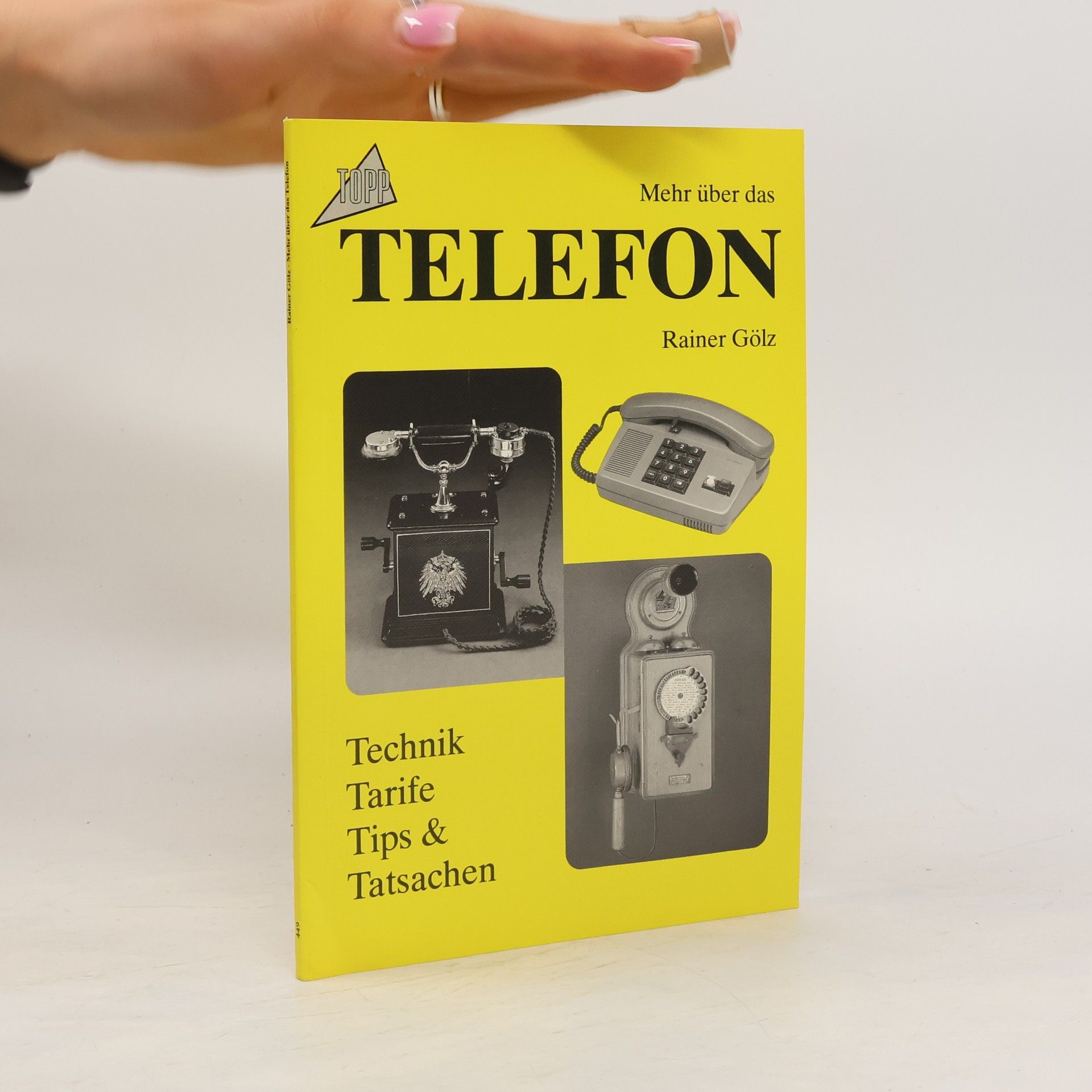 Rainer Gölz Mehr über das Telefon