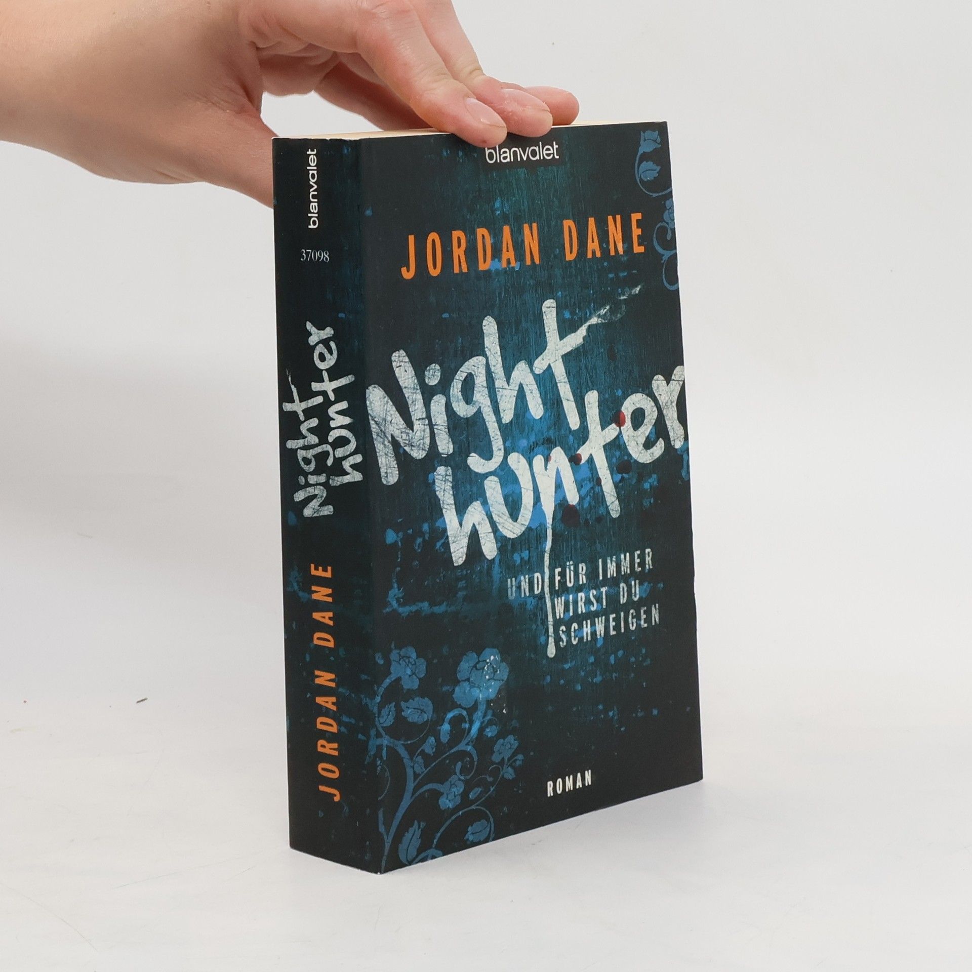 Jordan Dane Nighthunter - und für immer wirst du schweigen. Und für immer wirst du schweigen