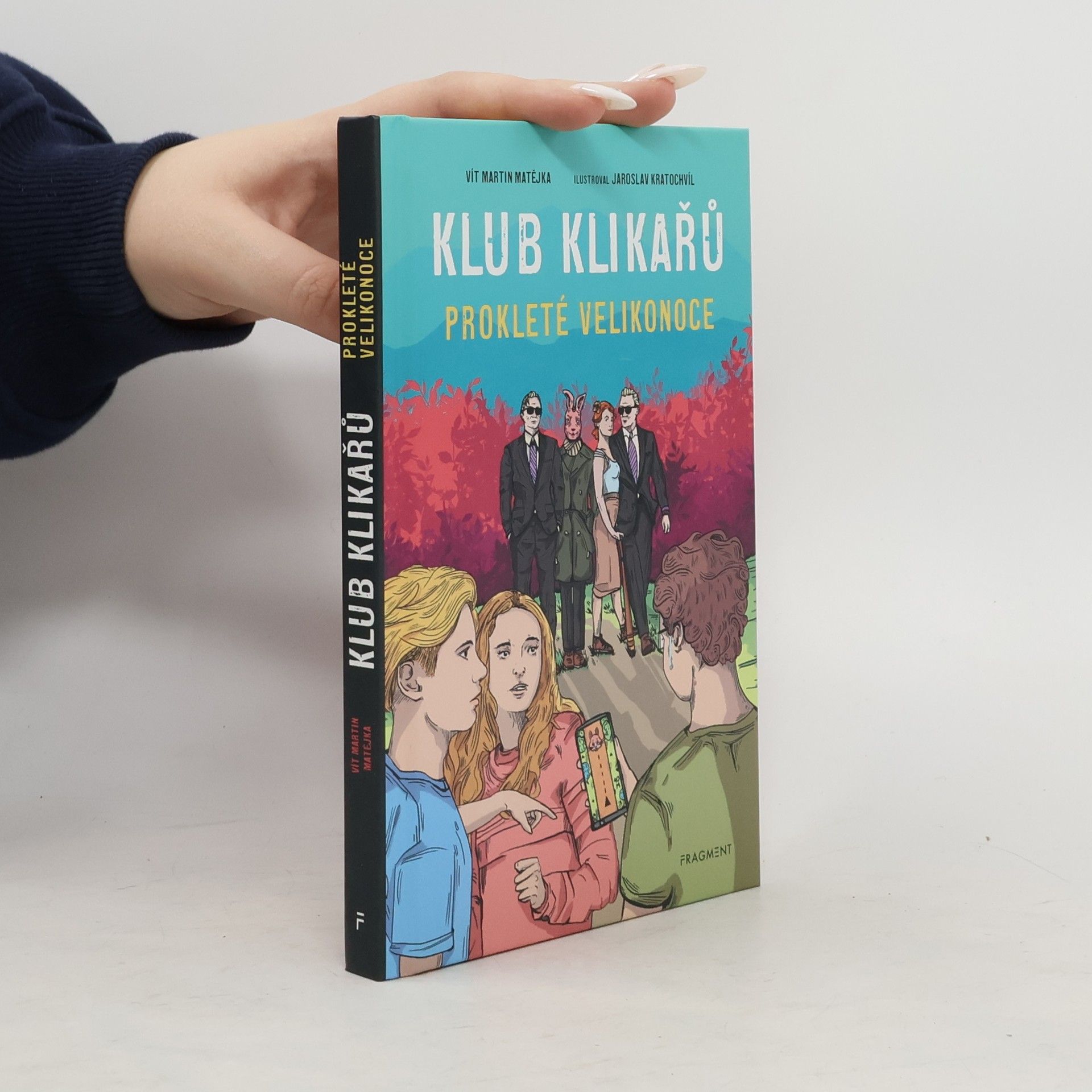 Vít Martin Matějka Klub Klikařů. Prokleté Velikonoce