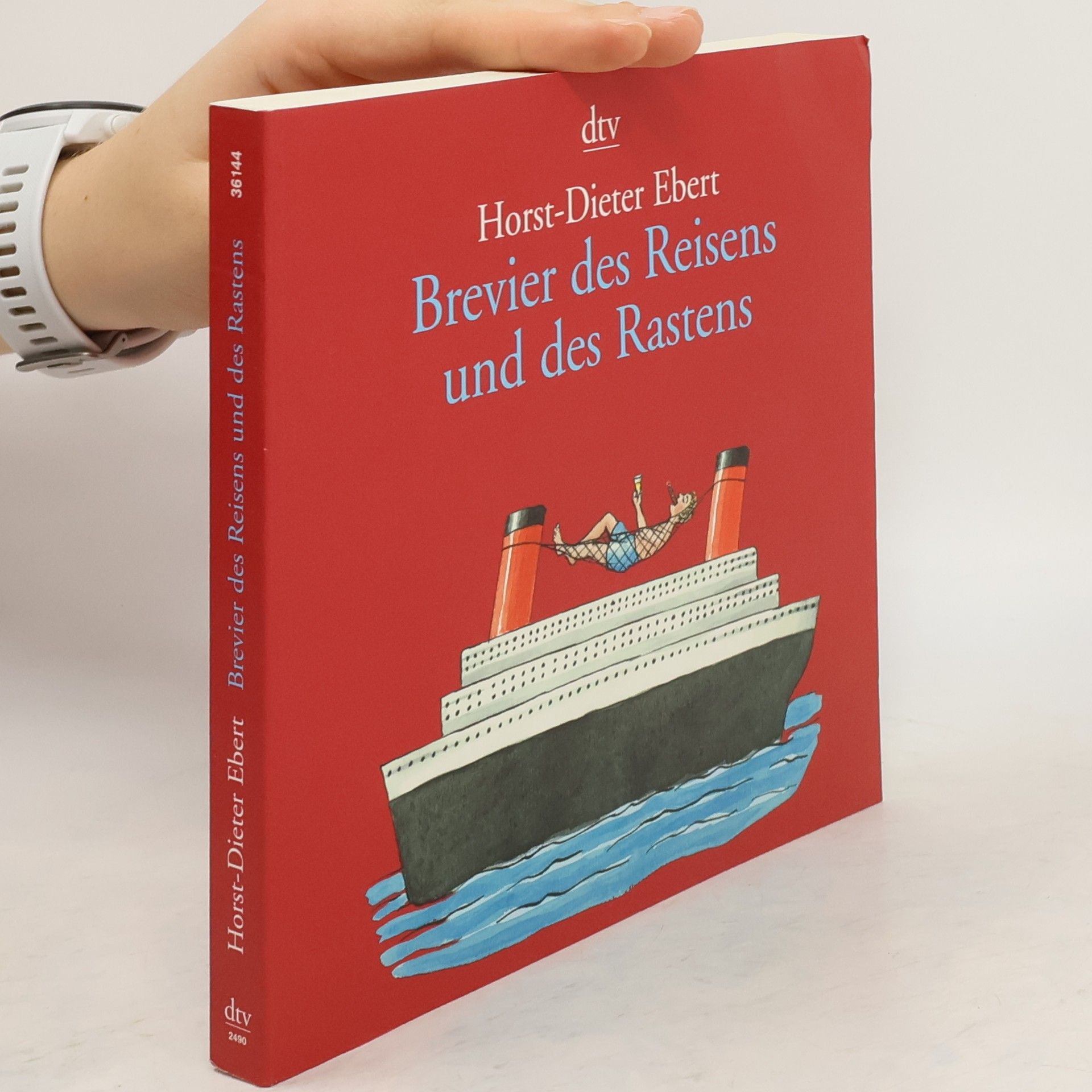 Dieter Ebert Brevier des Reisens und des Rastens
